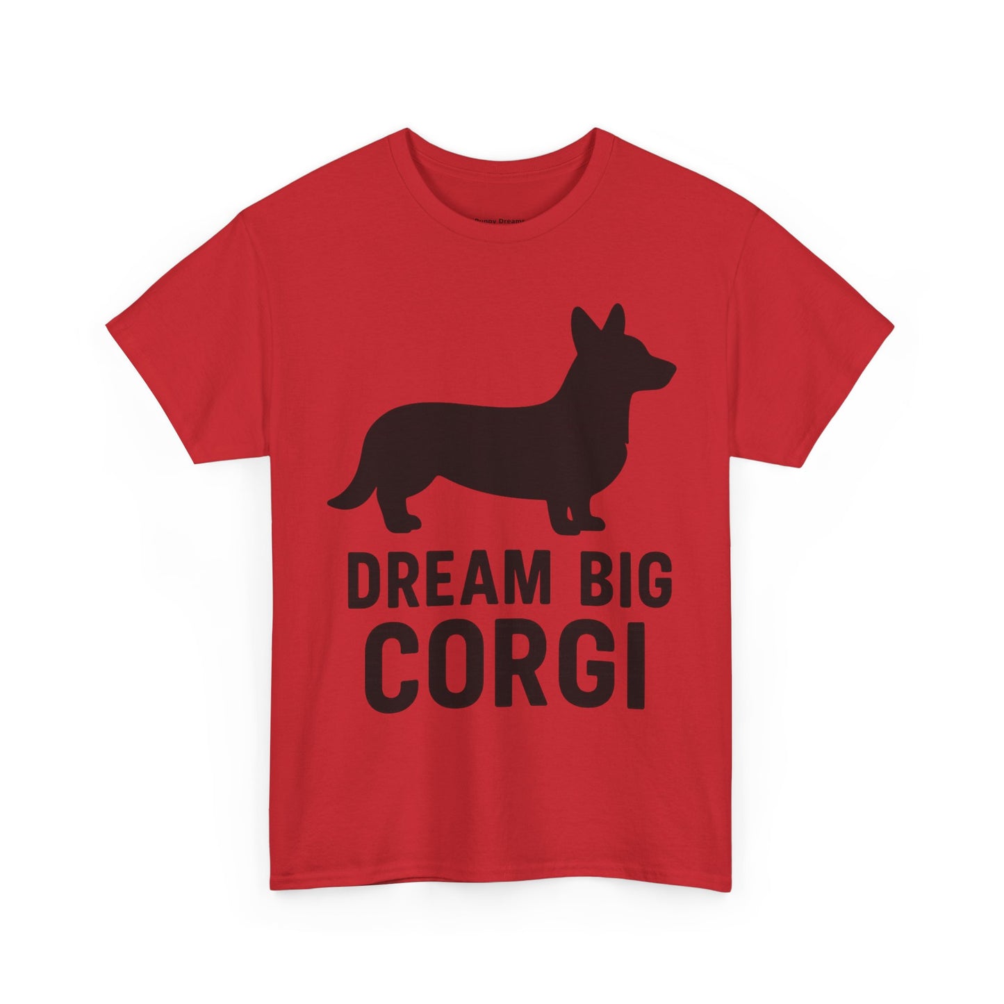 Corgi Dream Big Tee - Unisex Heavy Cotton Shirt, Pet Lover Gift, Cute Corgi Shirt, Dog Owner Apparel, Fun Graphic Tee
