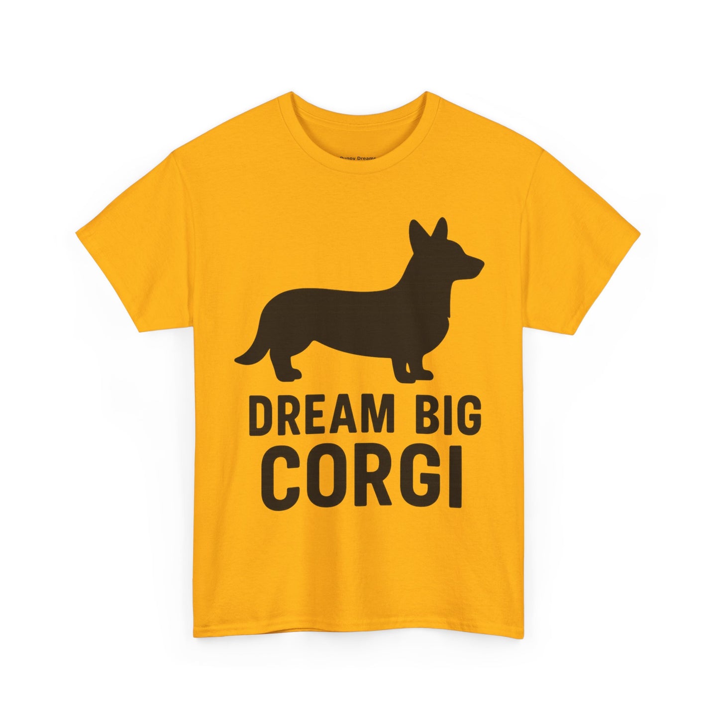 Corgi Dream Big Tee - Unisex Heavy Cotton Shirt, Pet Lover Gift, Cute Corgi Shirt, Dog Owner Apparel, Fun Graphic Tee