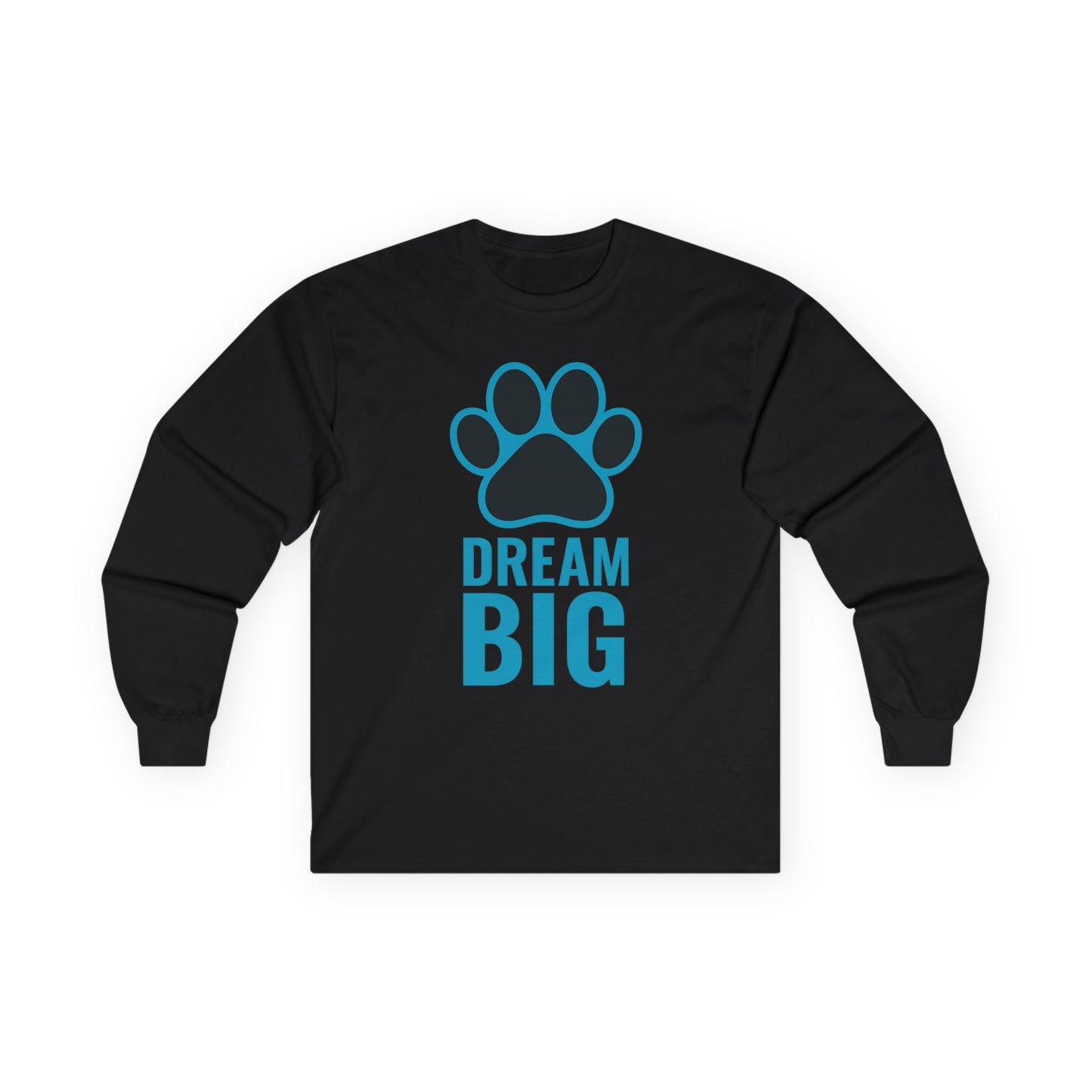 Dream Big Unisex Long Sleeve Tee, Motivational Shirt, Gift for Pet Lovers, Inspirational Apparel, Cozy Casual Wear