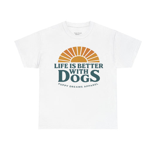 Life is Better with Dogs Unisex Heavy Cotton Tee, Dog Lover Gift, Pet Owner Apparel, Fun Casual Wear, Perfect for Dog Lovers