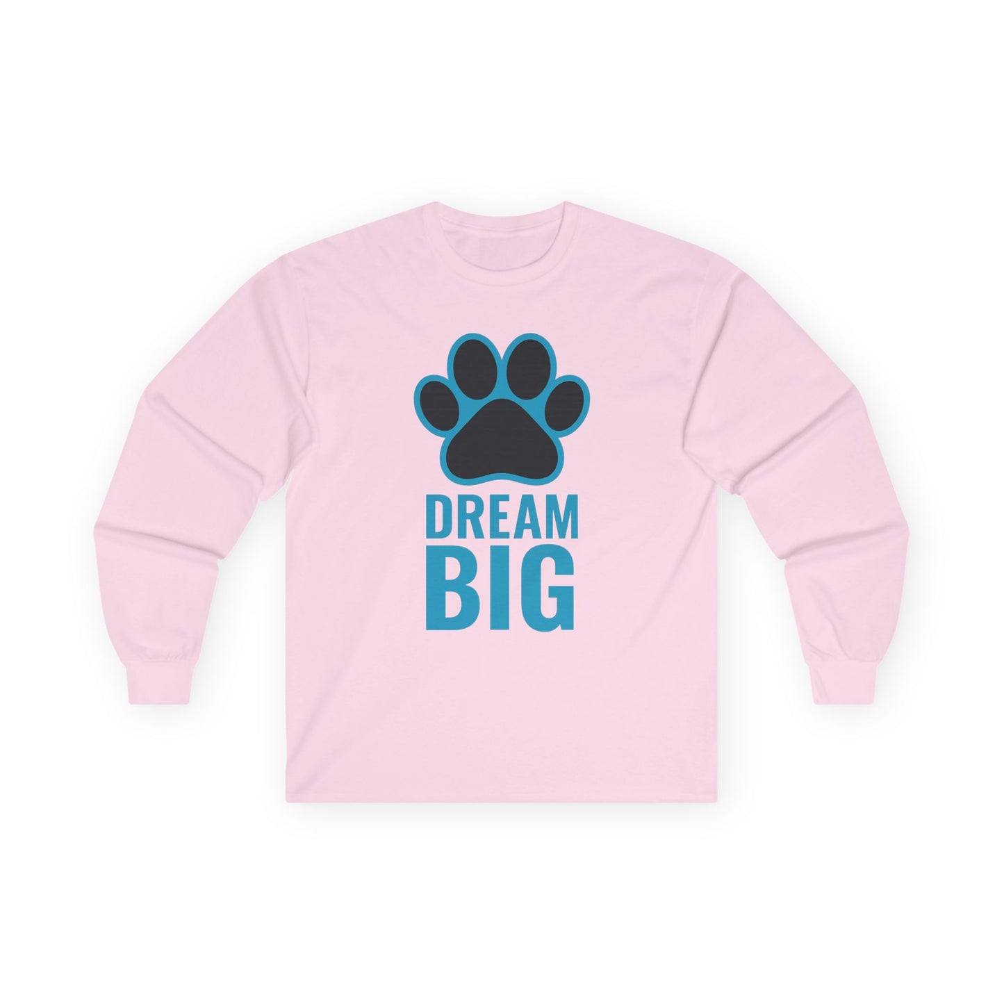 Dream Big Unisex Long Sleeve Tee, Motivational Shirt, Gift for Pet Lovers, Inspirational Apparel, Cozy Casual Wear