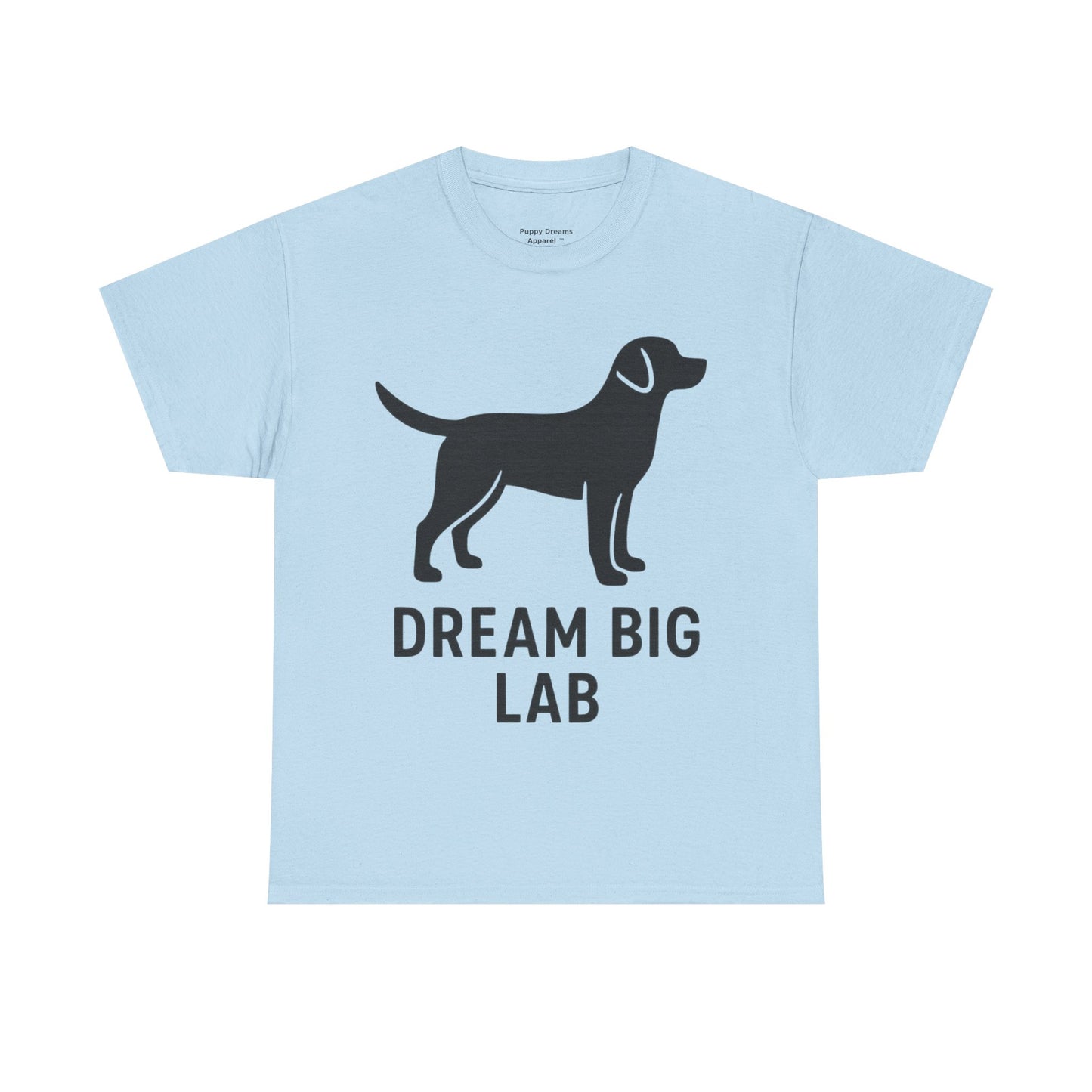 Dream Big Lab Unisex Heavy Cotton Tee - Perfect for Dog Lovers, Pet Enthusiasts, and Ideal Gift for Birthdays or Holidays