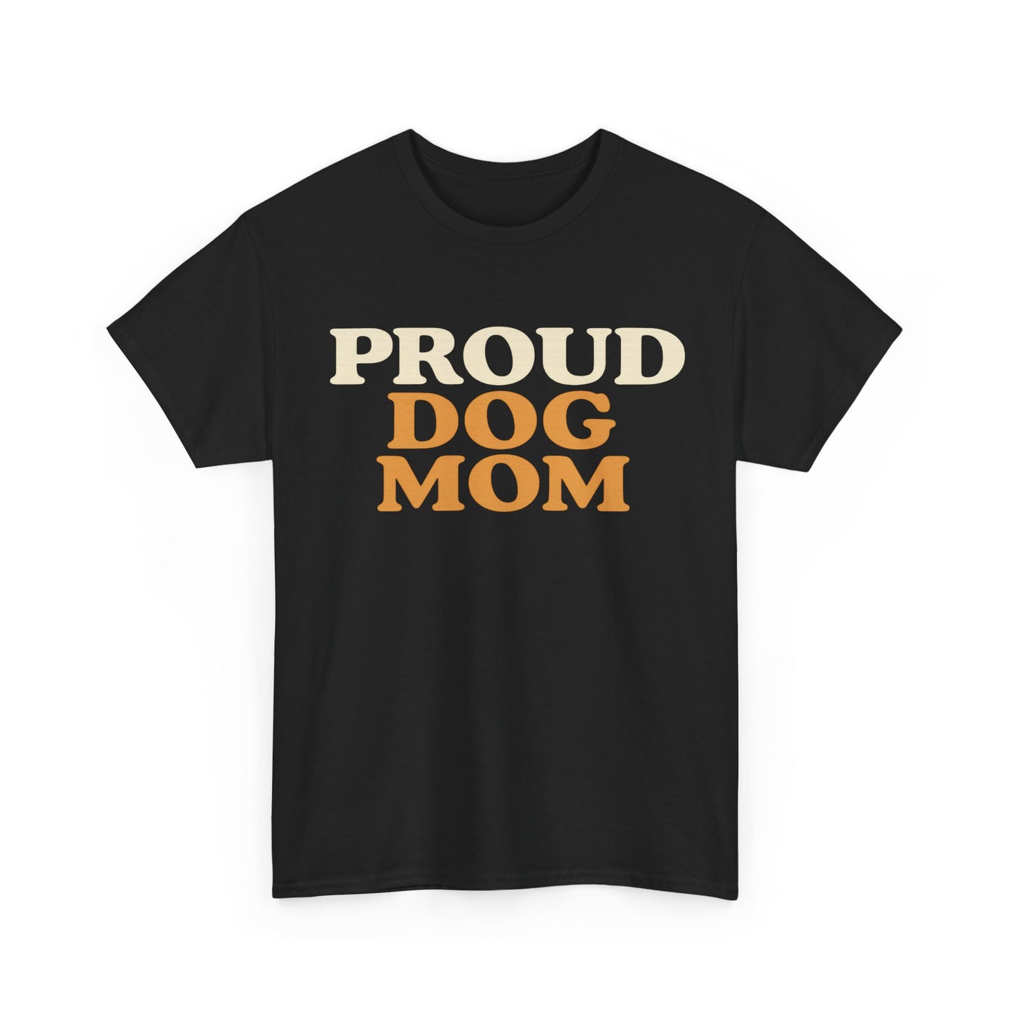 Proud Dog Mom Tee - Unisex Heavy Cotton T-Shirt, Dog Lover Gift, Pet Parent Apparel, Casual Weekend Outfit, Dog Mom Life