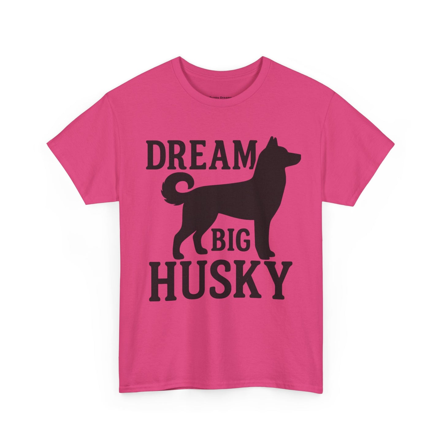 Dream Big Husky Unisex T-Shirt | Inspirational Pet Lover Tee, Gift for Dog Owners, Cute Canine Apparel, Everyday Casual Wear