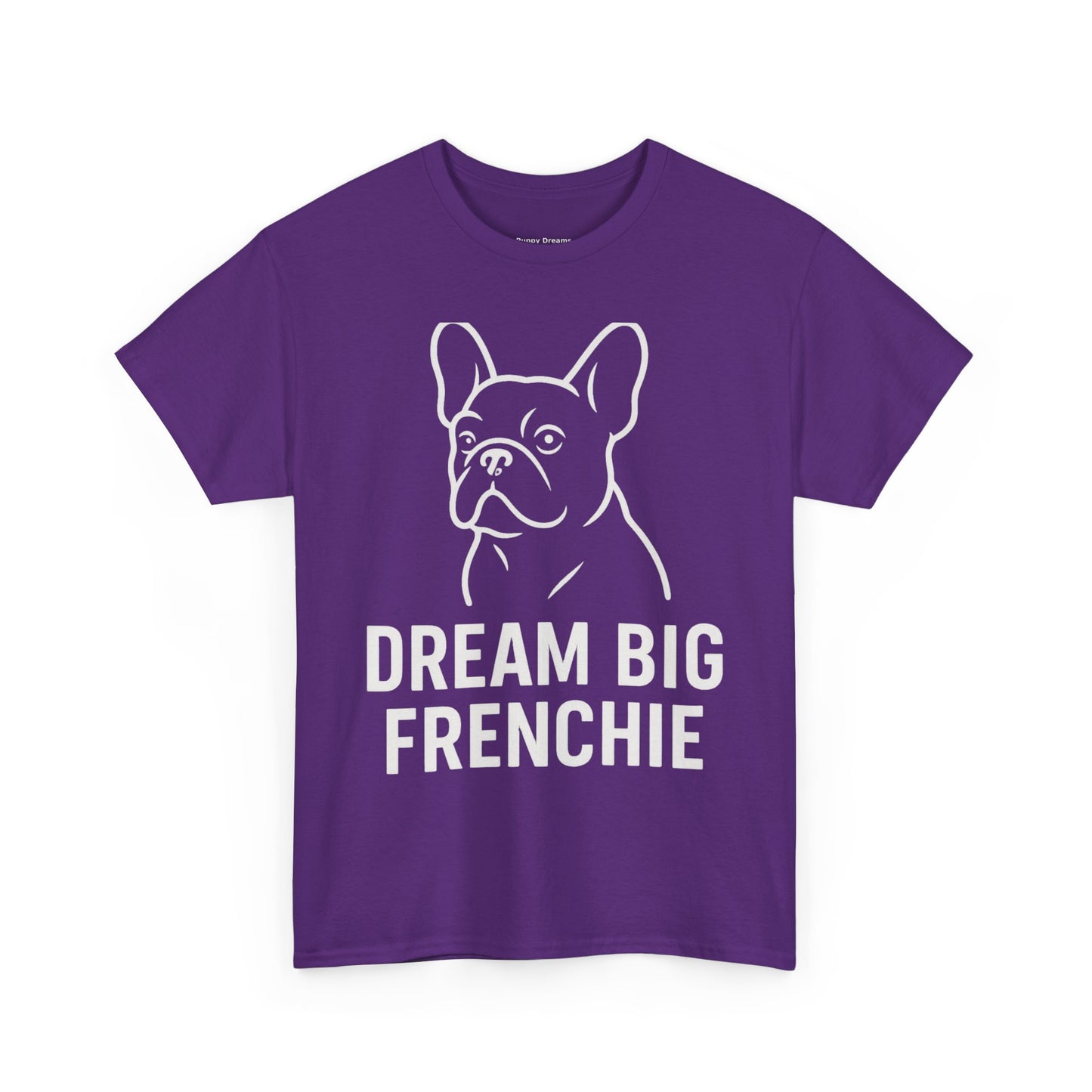 Dream Big Frenchie Unisex Cotton Tee, Pet Lovers Gift, French Bulldog Shirt, Funny Dog Apparel, Animal Lover T-shirt