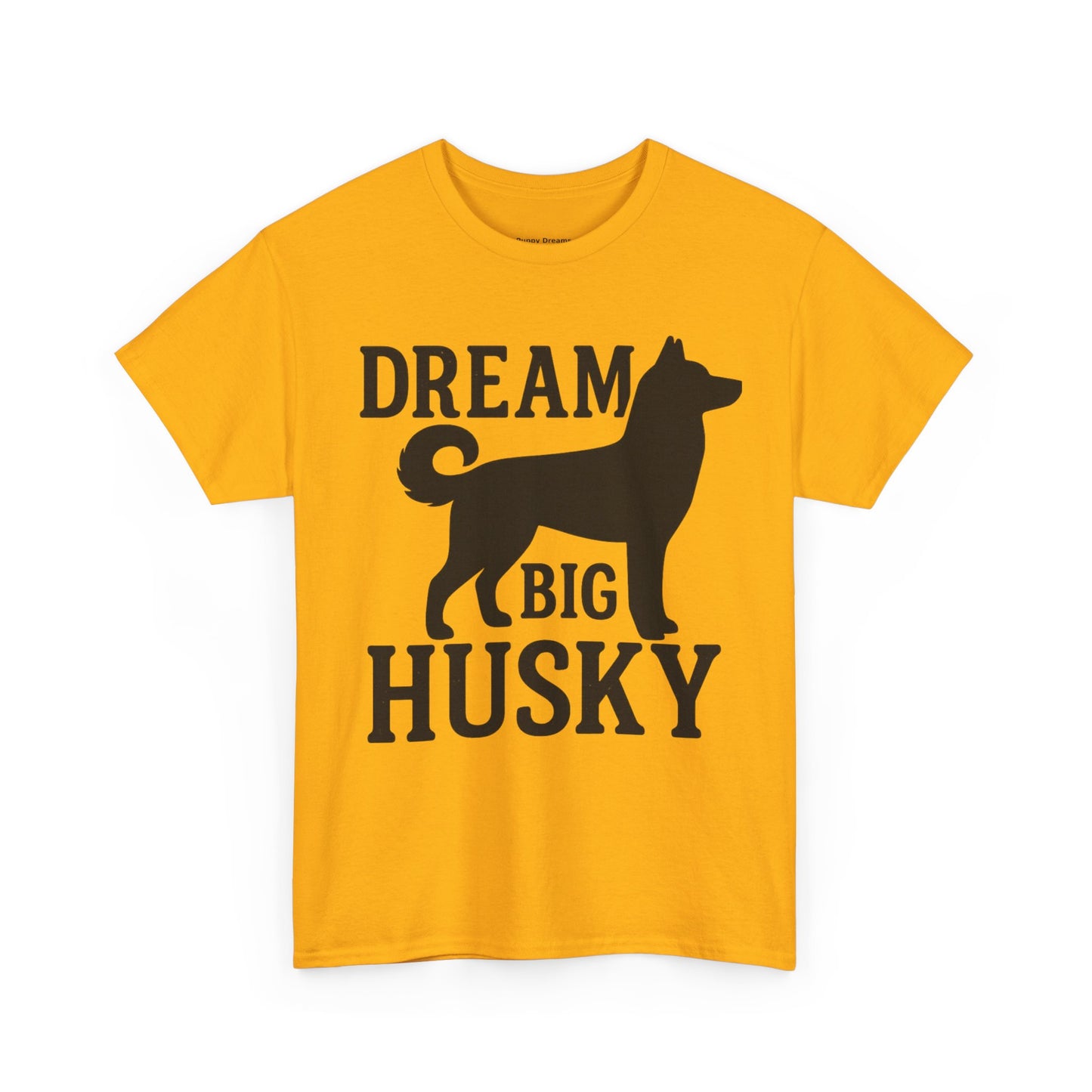 Dream Big Husky Unisex T-Shirt | Inspirational Pet Lover Tee, Gift for Dog Owners, Cute Canine Apparel, Everyday Casual Wear