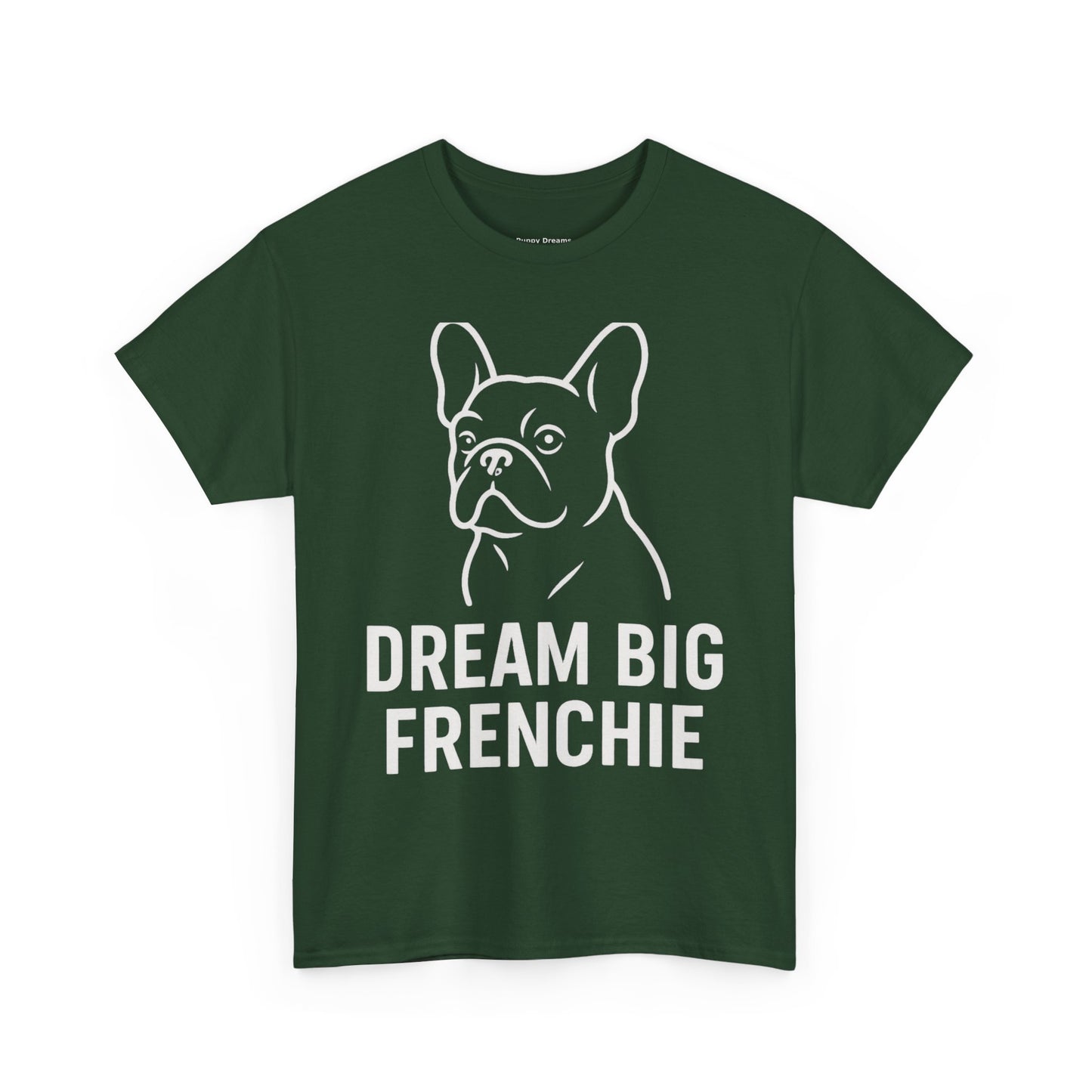 Dream Big Frenchie Unisex Cotton Tee, Pet Lovers Gift, French Bulldog Shirt, Funny Dog Apparel, Animal Lover T-shirt