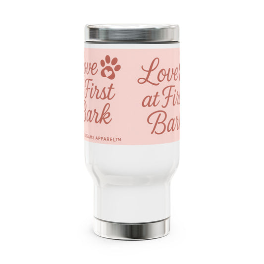 Stainless Steel Pet Travel Mug, Love at First Bark, Dog Lover Gift, Insulated Coffee Mug, Pet Parent Travel Cup, Fun Dog Themed Mug