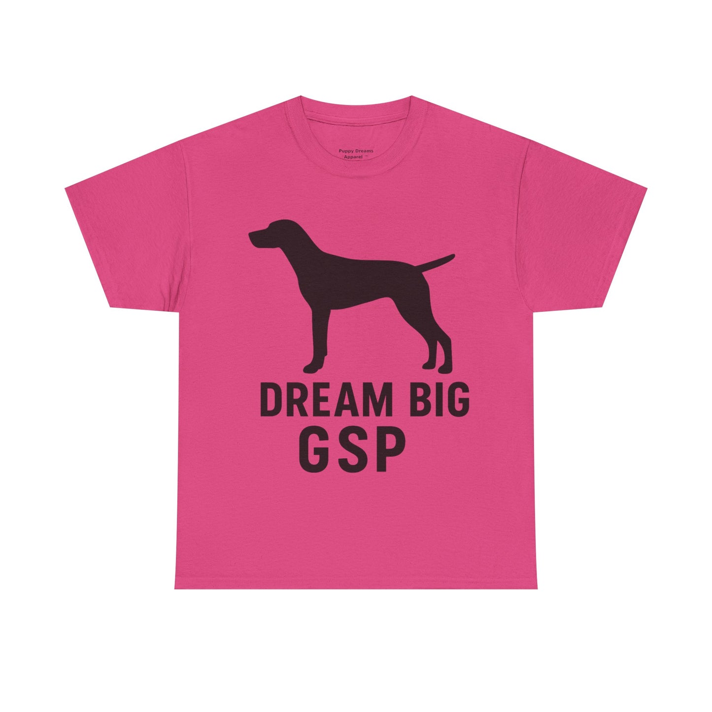 Dream Big GSP Unisex Cotton Tee - Perfect for Dog Lovers, Gift for Pet Owners, Casual Wear, Birthday, Dog Show
