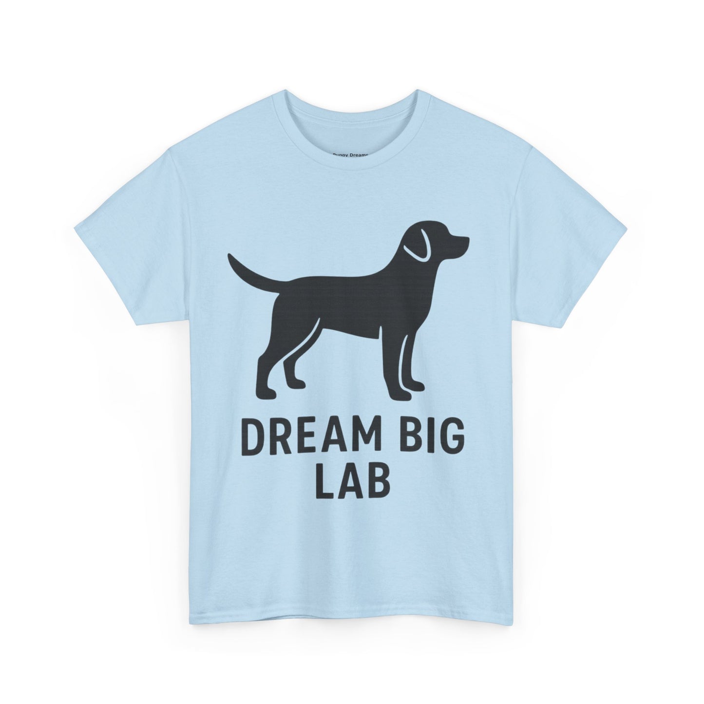 Dream Big Lab Unisex Heavy Cotton Tee - Perfect for Dog Lovers, Pet Enthusiasts, and Ideal Gift for Birthdays or Holidays