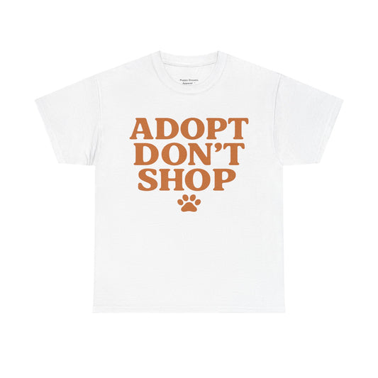 Adopt Don't Shop Unisex Heavy Cotton Tee, Pet Lover Gift, Animal Rescue T-Shirt, Ethical Fashion, Animal Rights, Casual Everyday Wear