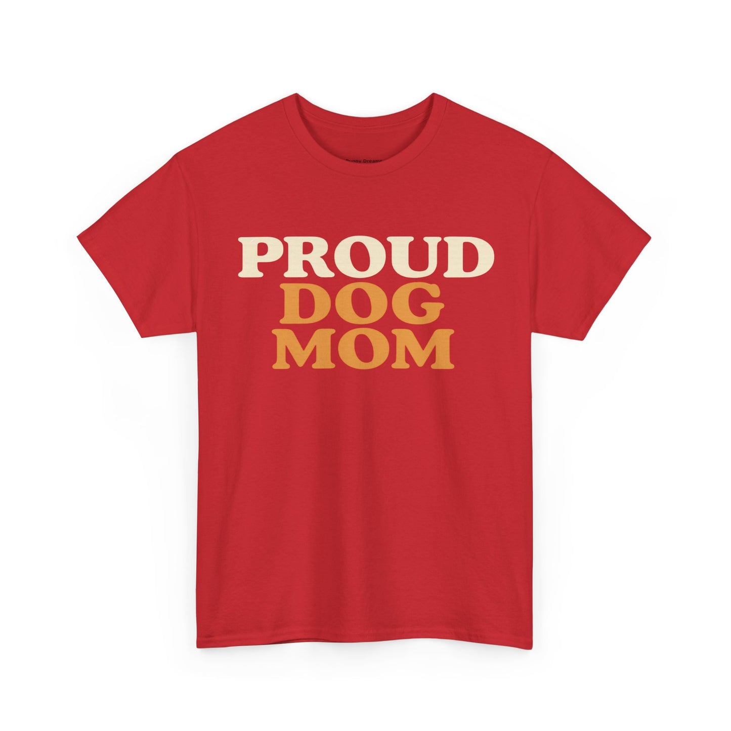Proud Dog Mom Tee - Unisex Heavy Cotton T-Shirt, Dog Lover Gift, Pet Parent Apparel, Casual Weekend Outfit, Dog Mom Life