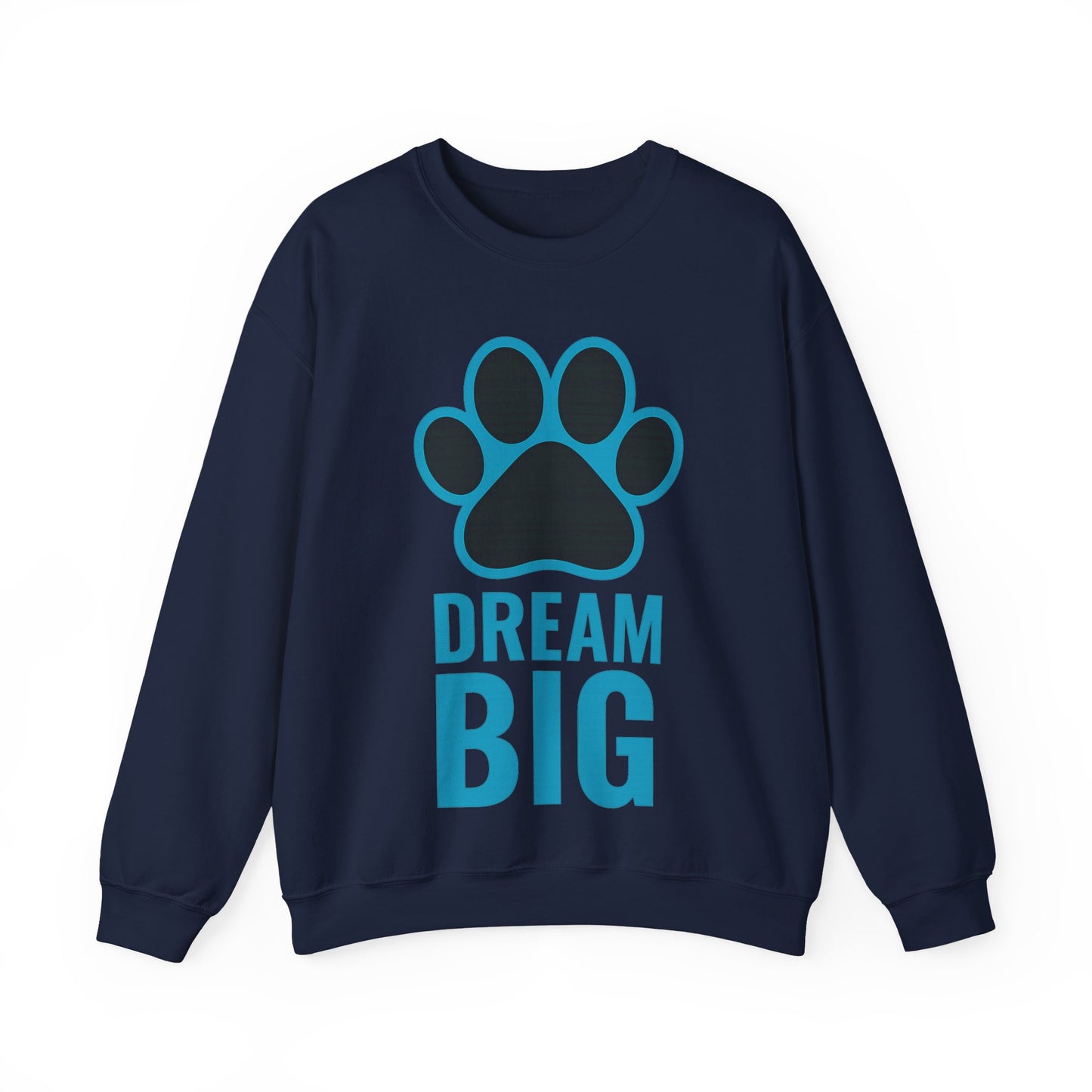 Dream Big Pet-Themed Unisex Crewneck Sweatshirt, Cozy Gift for Animal Lovers, Casual Wear, Dog Mom Gift, Birthday Gift, Comfortable Apparel