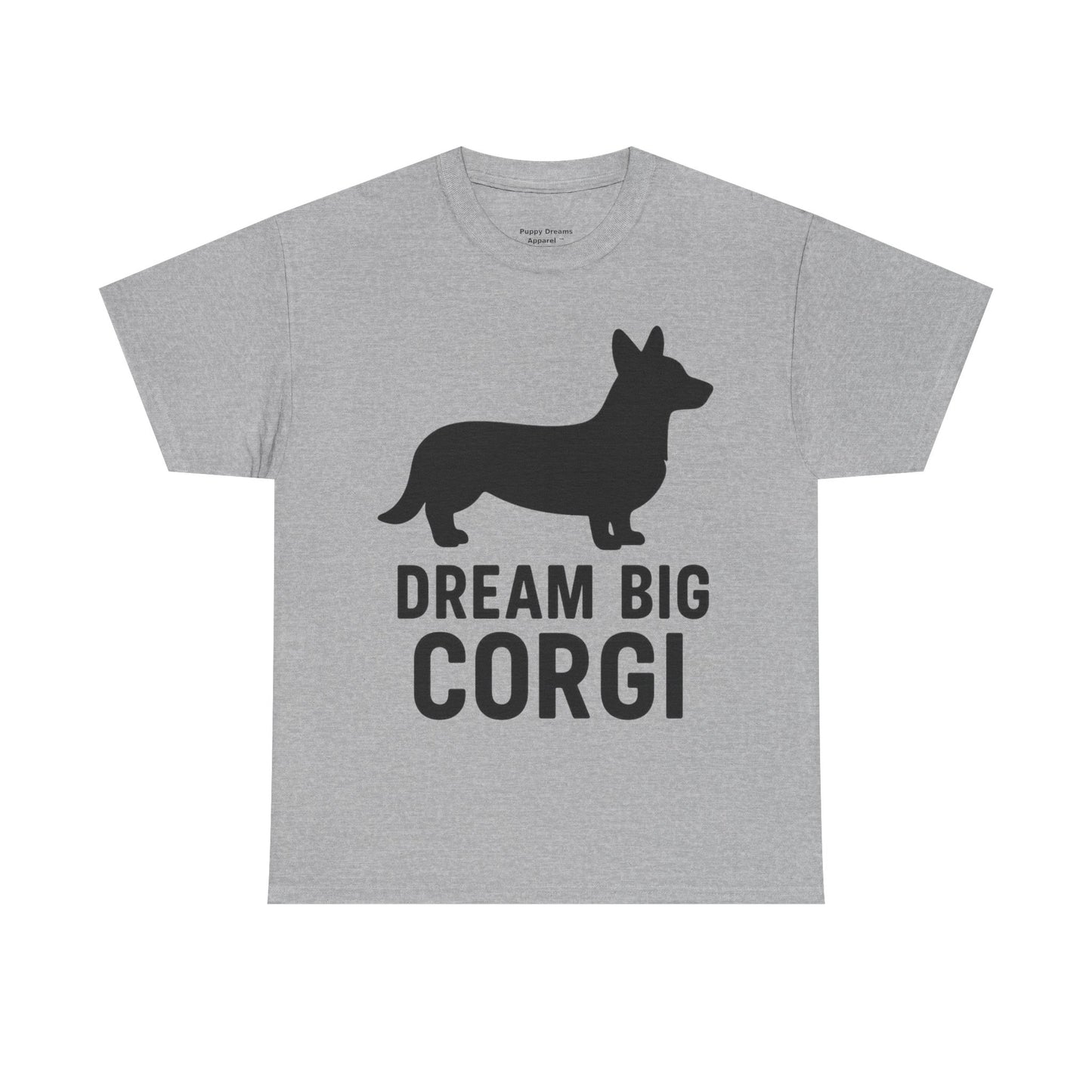 Corgi Dream Big Tee - Unisex Heavy Cotton Shirt, Pet Lover Gift, Cute Corgi Shirt, Dog Owner Apparel, Fun Graphic Tee