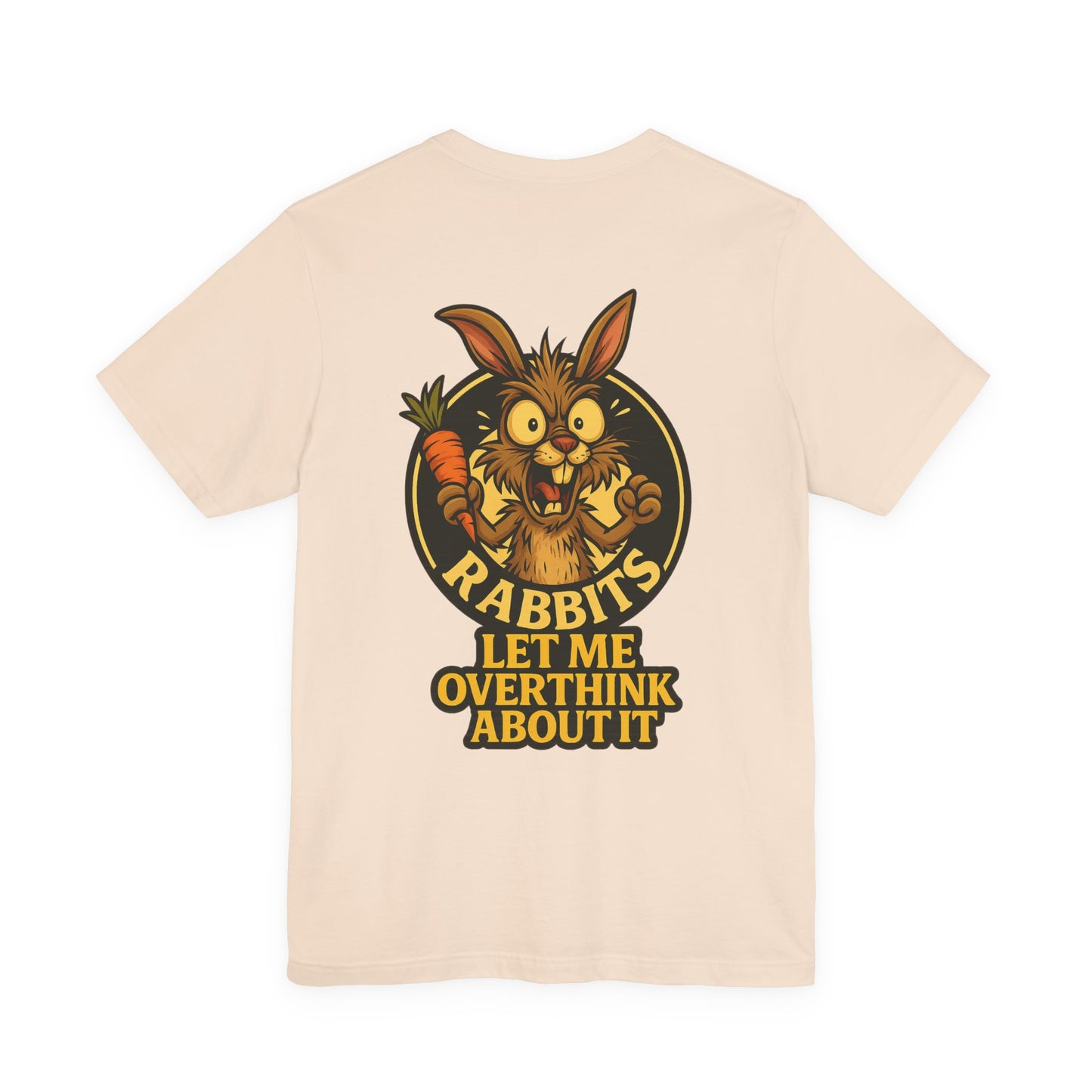 Rabbit Cartoon Tee - "Hyper Chaotic Energy" / "Rabbits Let Me Overthink About It" Graphic T-Shirt