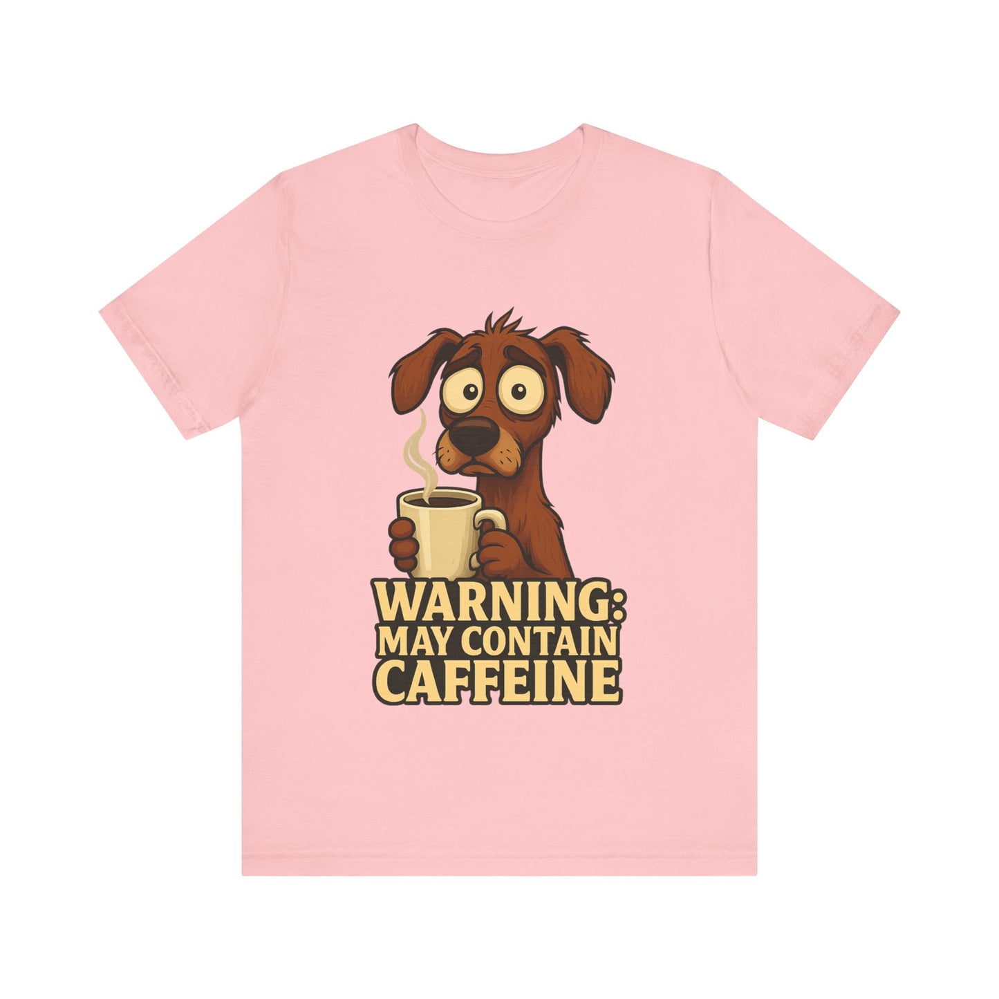 Warning: May Contain Caffeine Dog Tee — Cute Coffee Lover T-Shirt