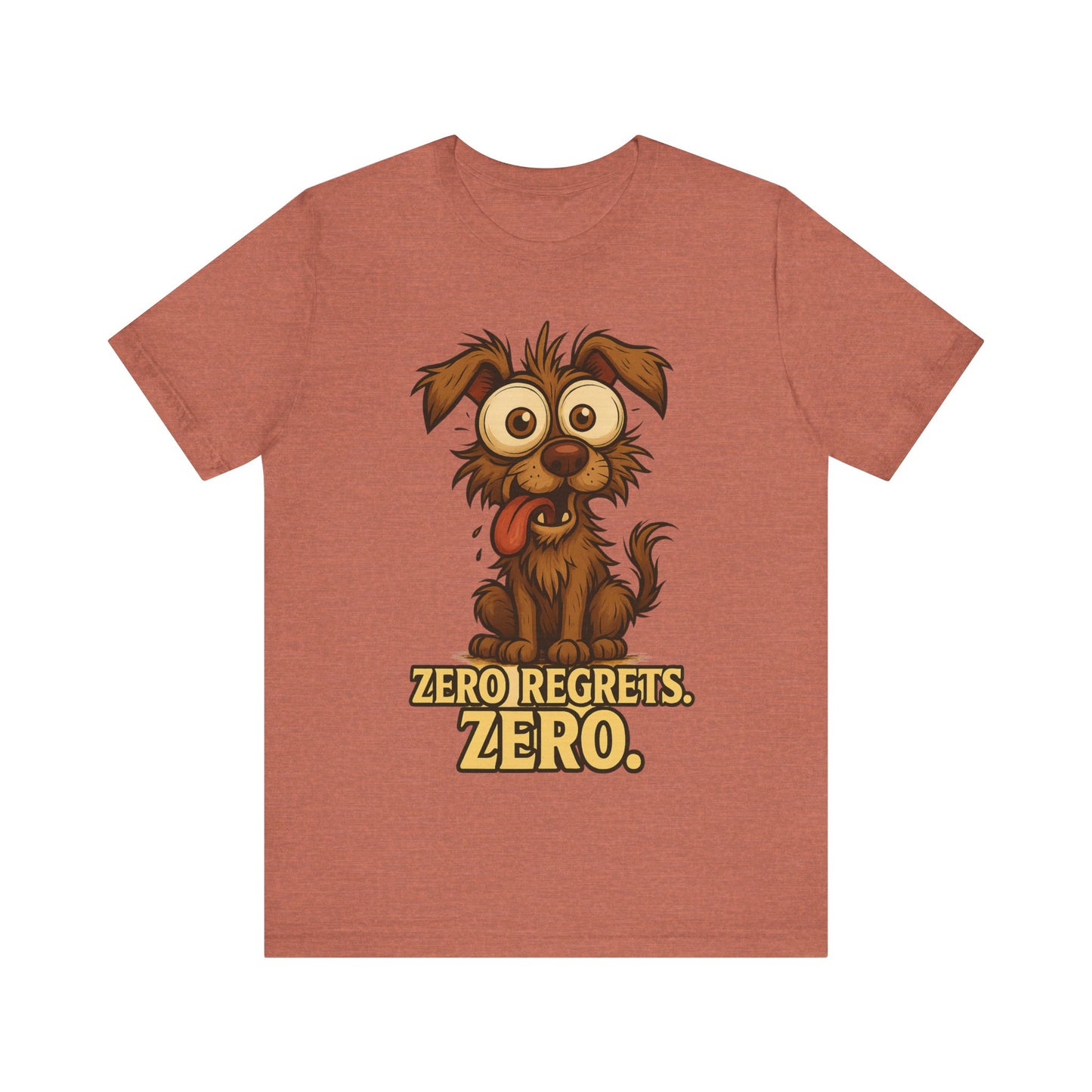 Funny Dog T‑Shirt — "Zero Regrets. Zero." Cute Cartoon Puppy Tee