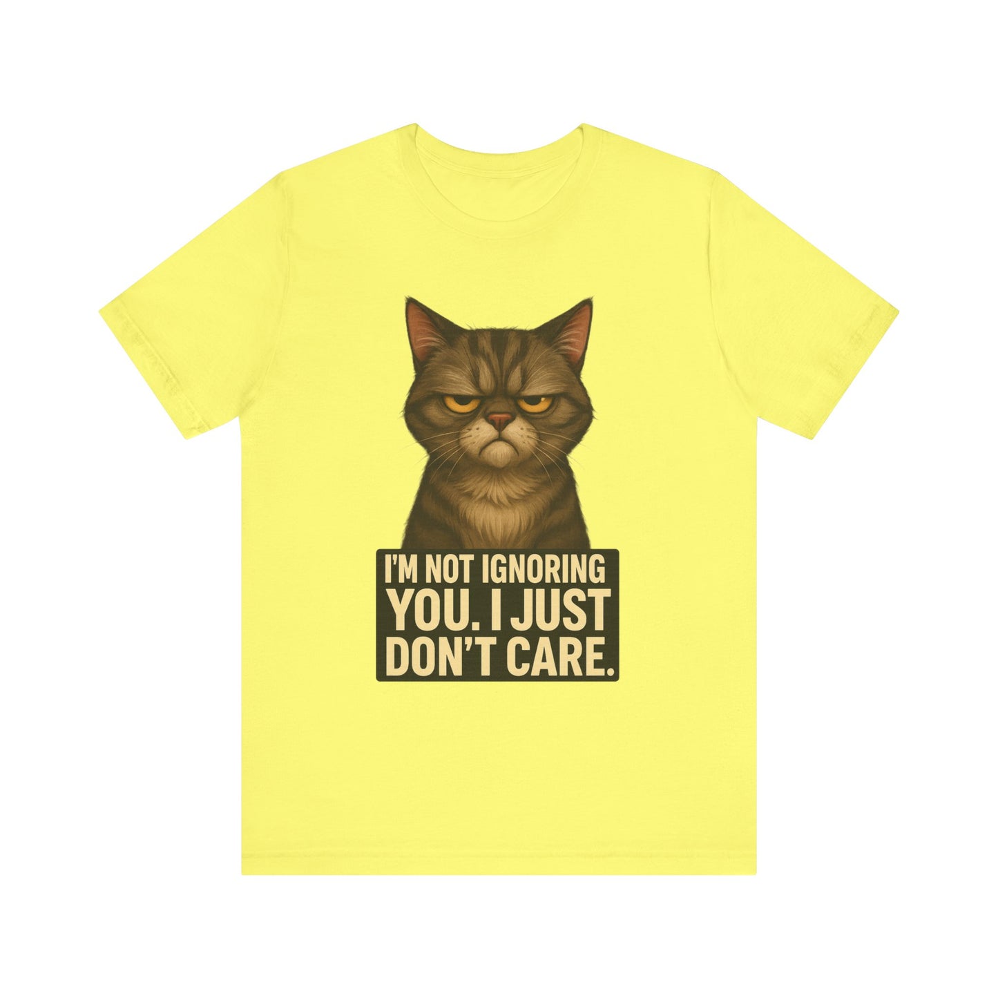 Grumpy Cat Tee - "I’m Not Ignoring You, I Just Don’t Care" Graphic T-Shirt