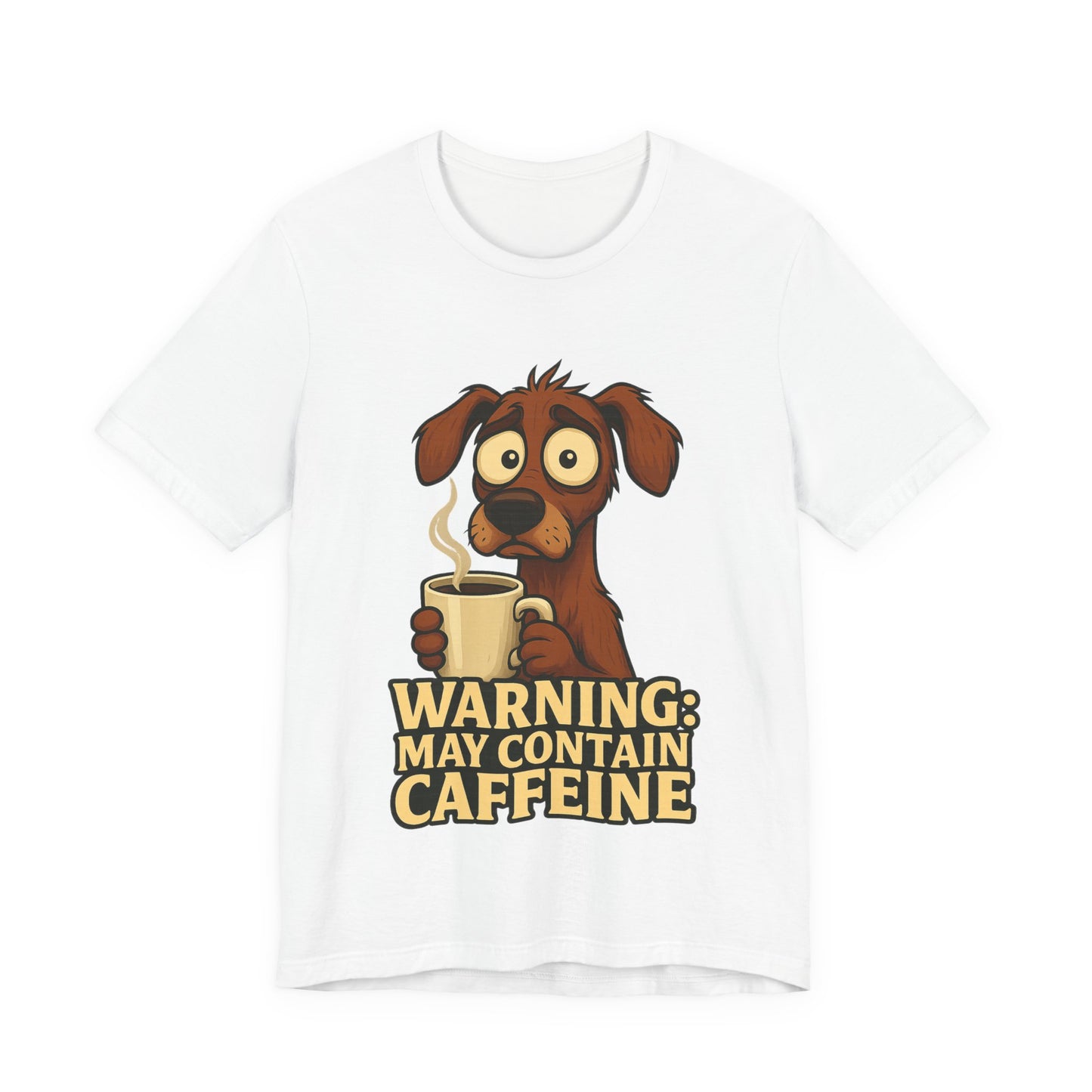 Warning: May Contain Caffeine Dog Tee — Cute Coffee Lover T-Shirt