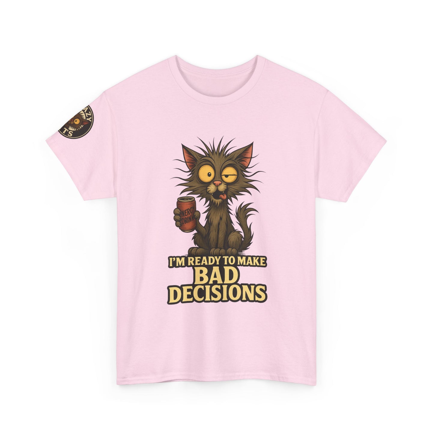 T-Shirt — "I’m Ready to Make Bad Decisions" Funny Cat Graphic Tee