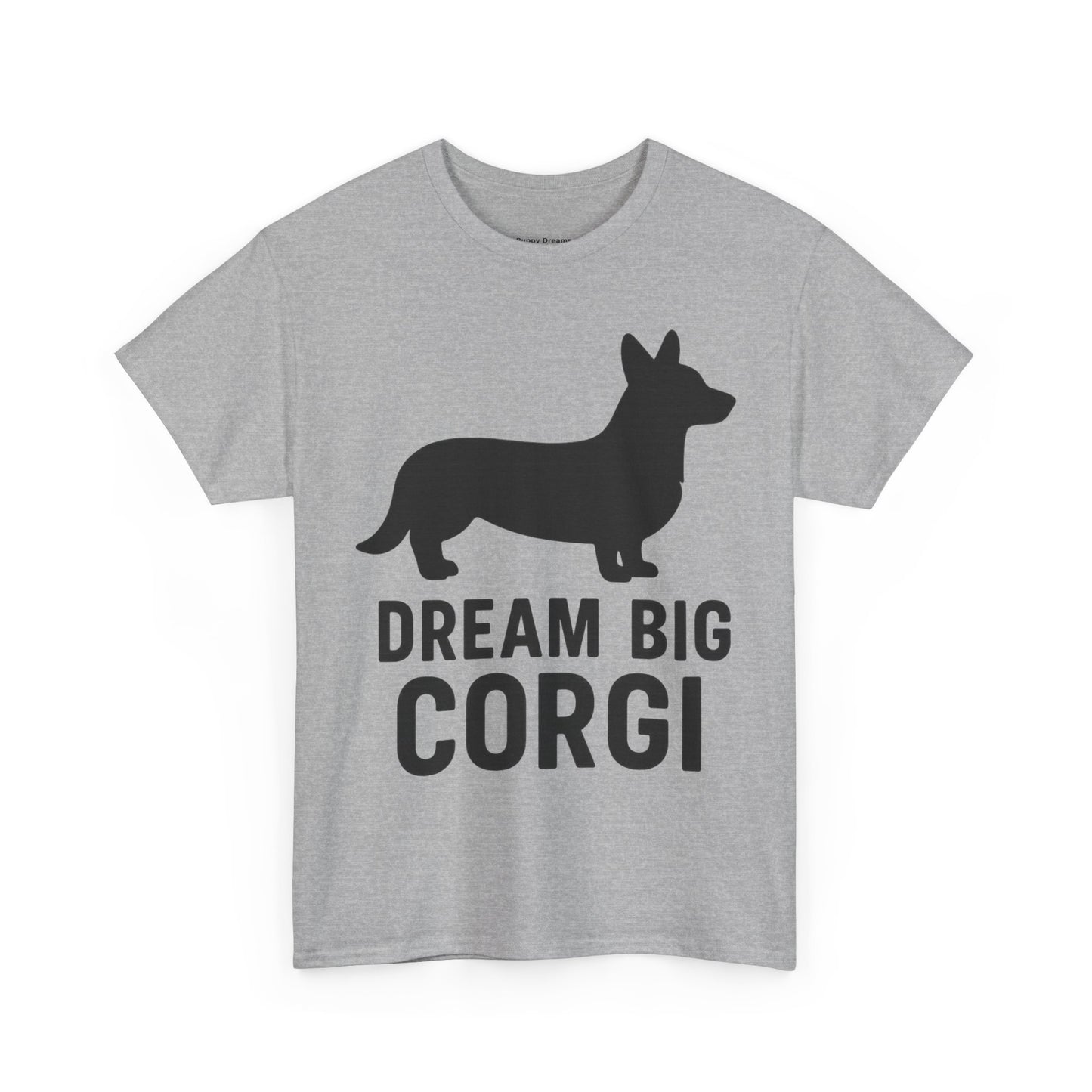 Corgi Dream Big Tee - Unisex Heavy Cotton Shirt, Pet Lover Gift, Cute Corgi Shirt, Dog Owner Apparel, Fun Graphic Tee