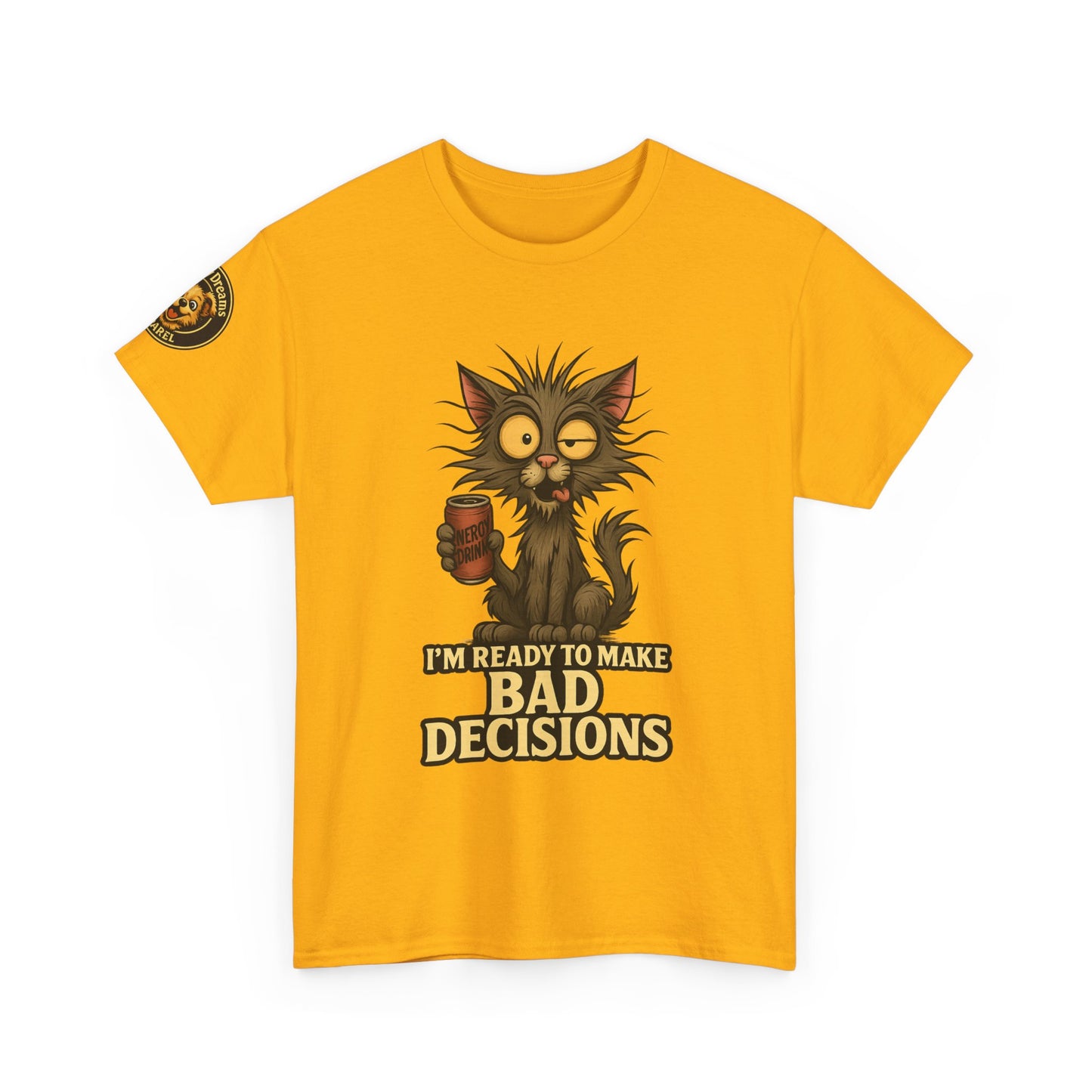 T-Shirt — "I’m Ready to Make Bad Decisions" Funny Cat Graphic Tee