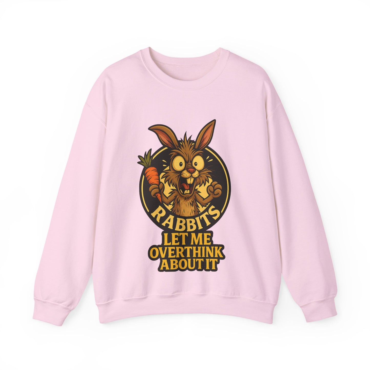 Rabbit Overthinker Crewneck Sweatshirt – "Rabbits Let Me Overthink About It" Graphic
