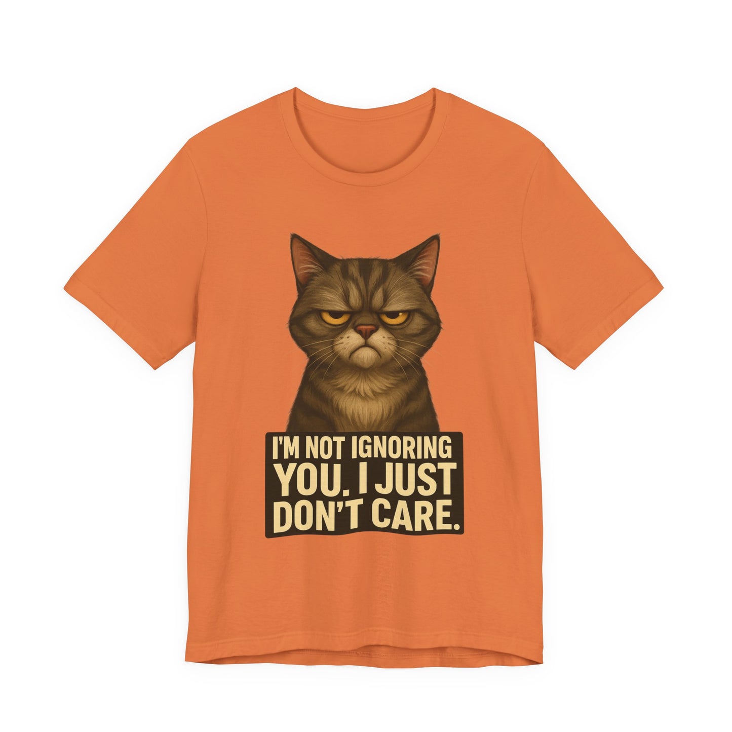 Grumpy Cat Tee - "I’m Not Ignoring You, I Just Don’t Care" Graphic T-Shirt