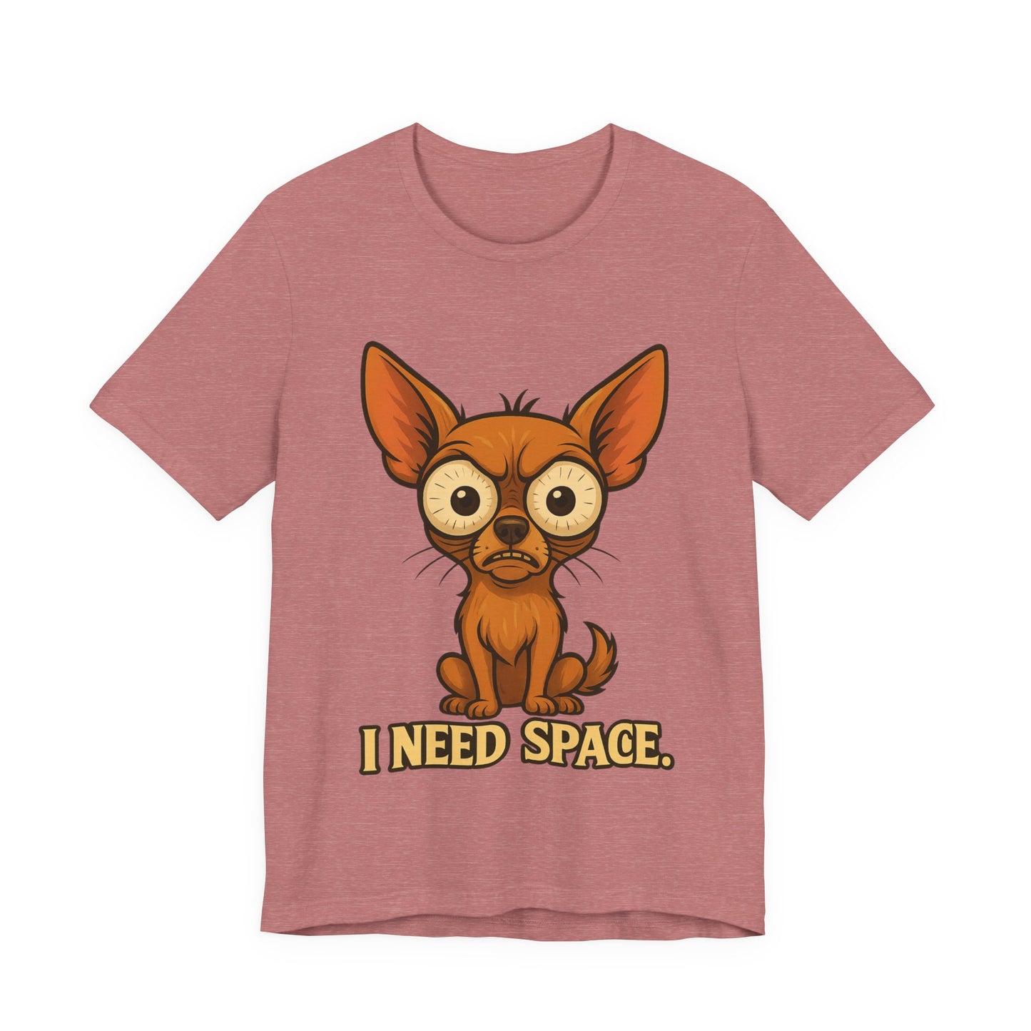 I Need Space Chihuahua T-Shirt — Funny Small Dog Graphic Tee