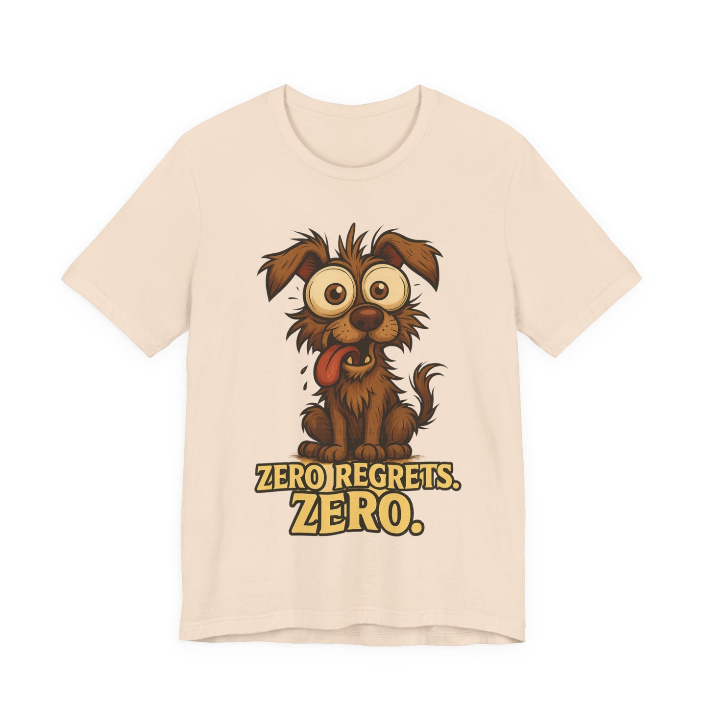 Funny Dog T‑Shirt — "Zero Regrets. Zero." Cute Cartoon Puppy Tee