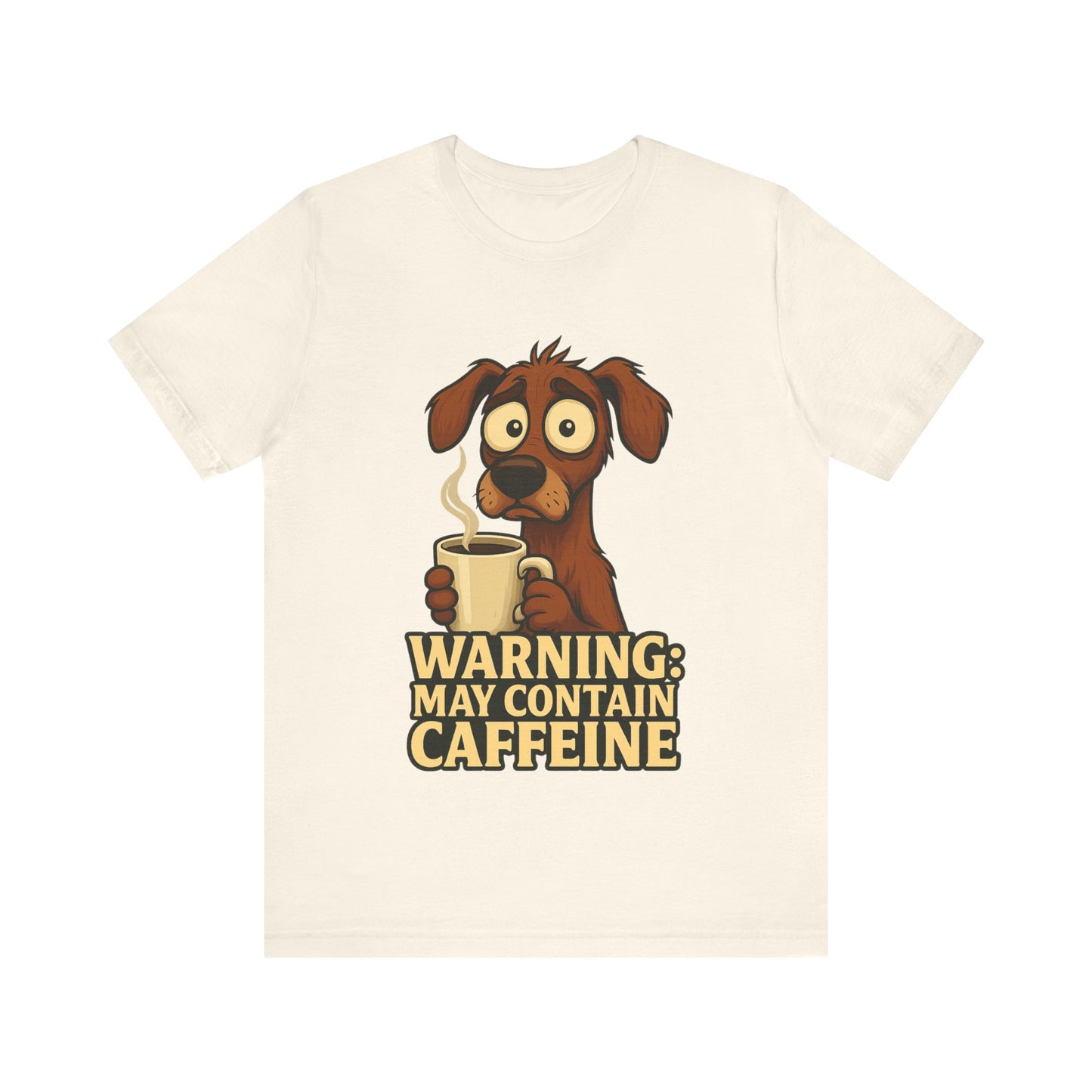 Warning: May Contain Caffeine Dog Tee — Cute Coffee Lover T-Shirt
