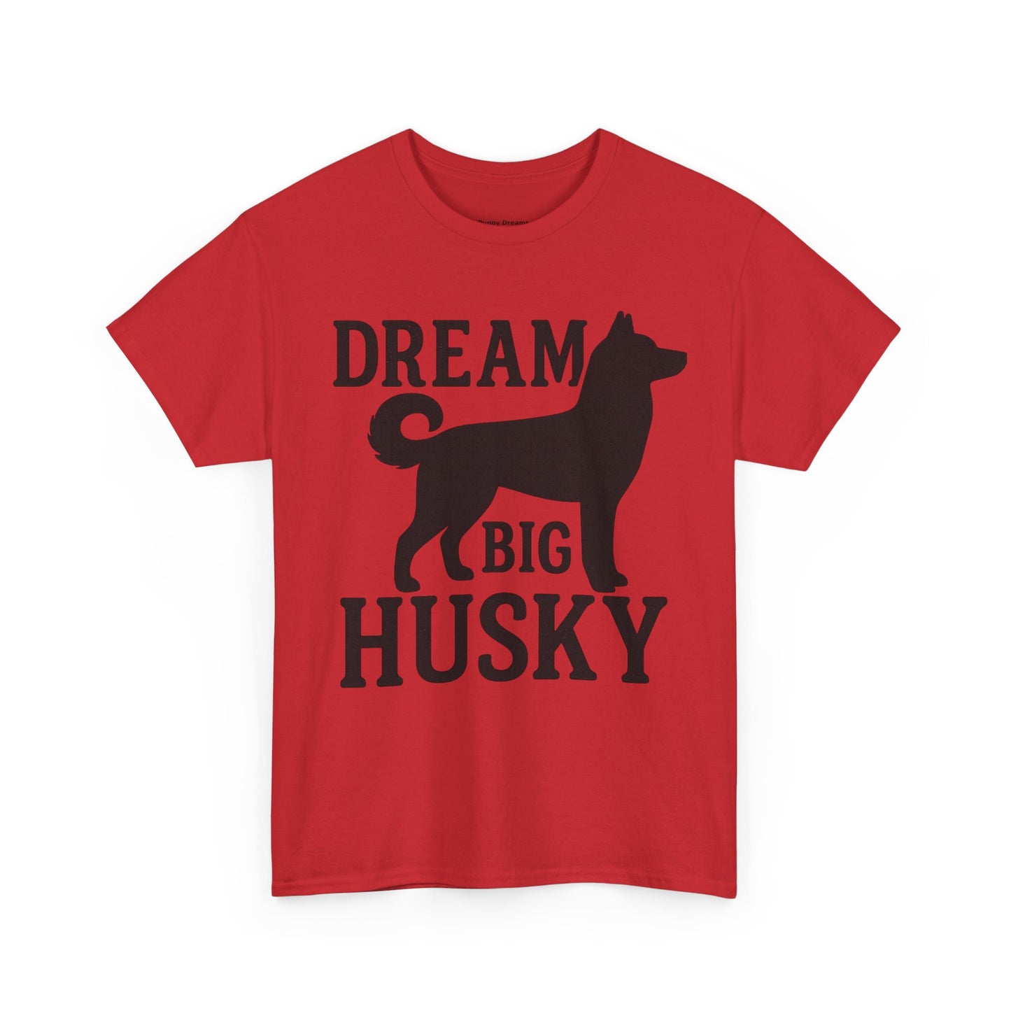 Dream Big Husky Unisex T-Shirt | Inspirational Pet Lover Tee, Gift for Dog Owners, Cute Canine Apparel, Everyday Casual Wear