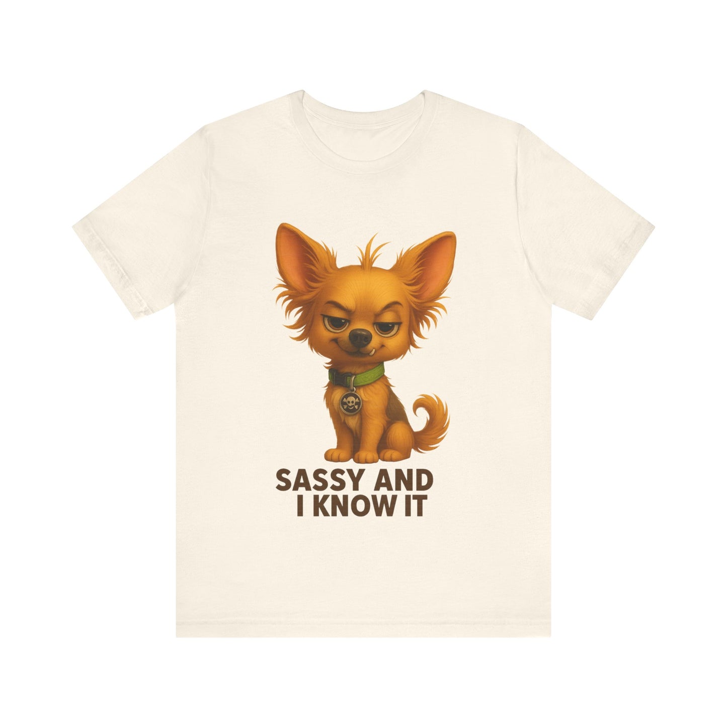 Sassy Chihuahua T-Shirt – "Sassy and I Know It" Cute Dog Tee