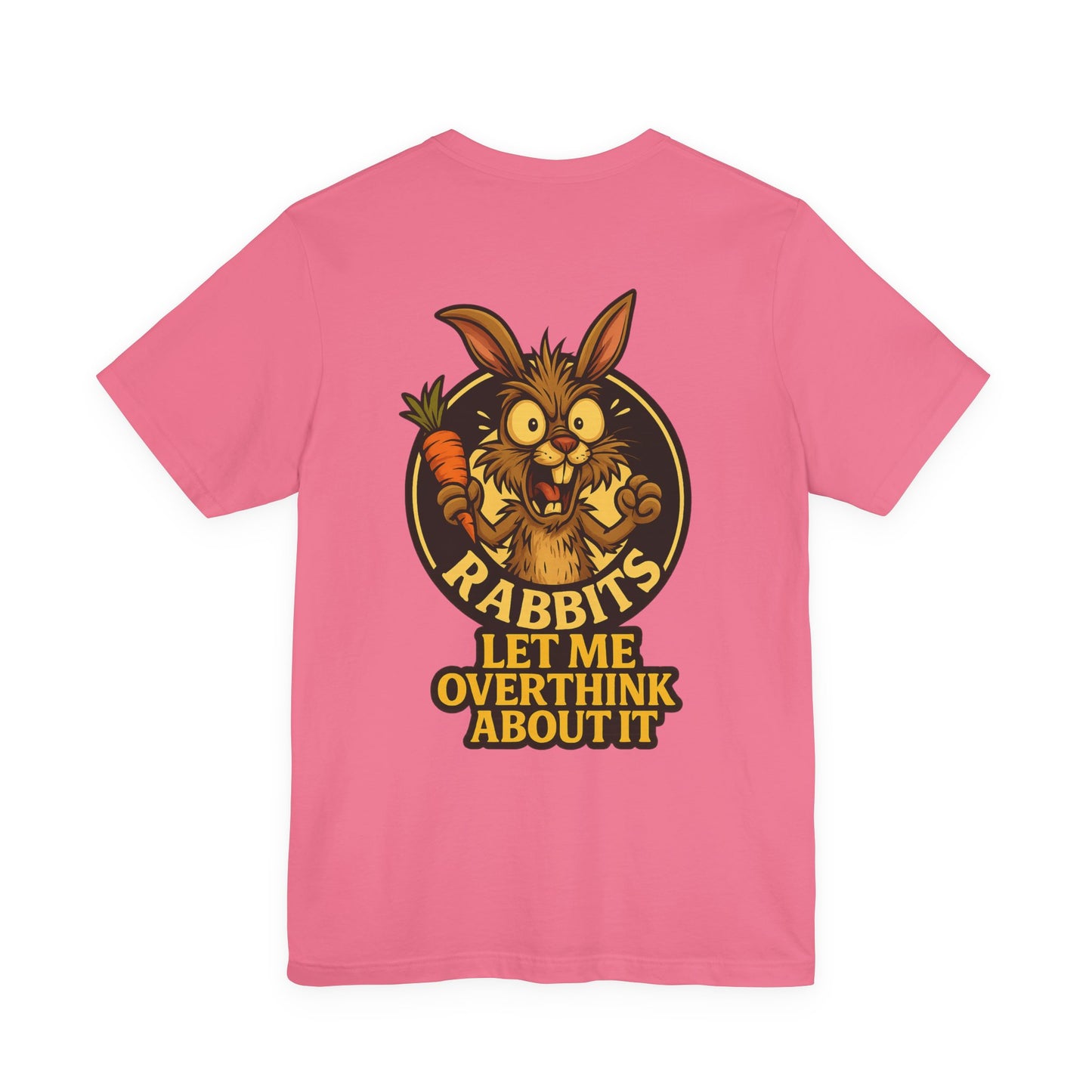 Rabbit Cartoon Tee - "Hyper Chaotic Energy" / "Rabbits Let Me Overthink About It" Graphic T-Shirt