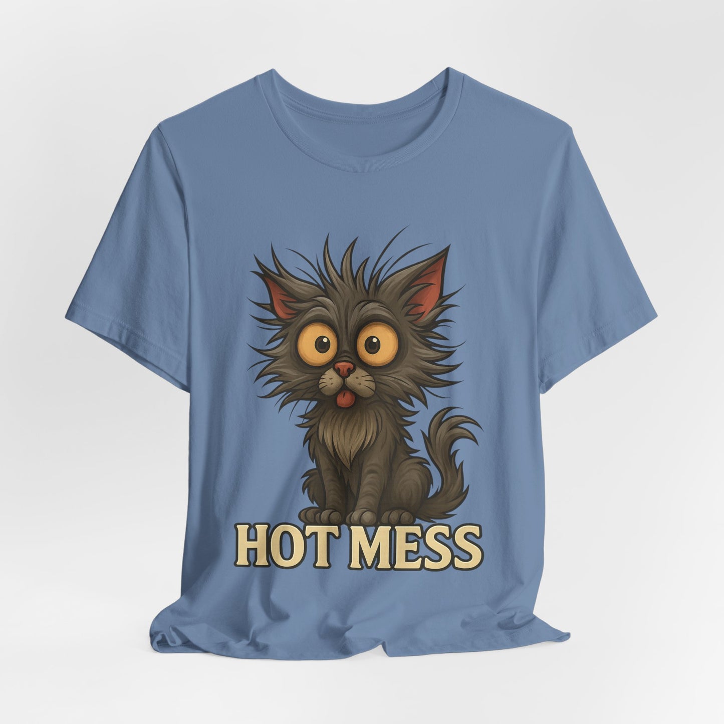 Hot Mess Cat Tee — Funny Cute Cat Graphic T-Shirt