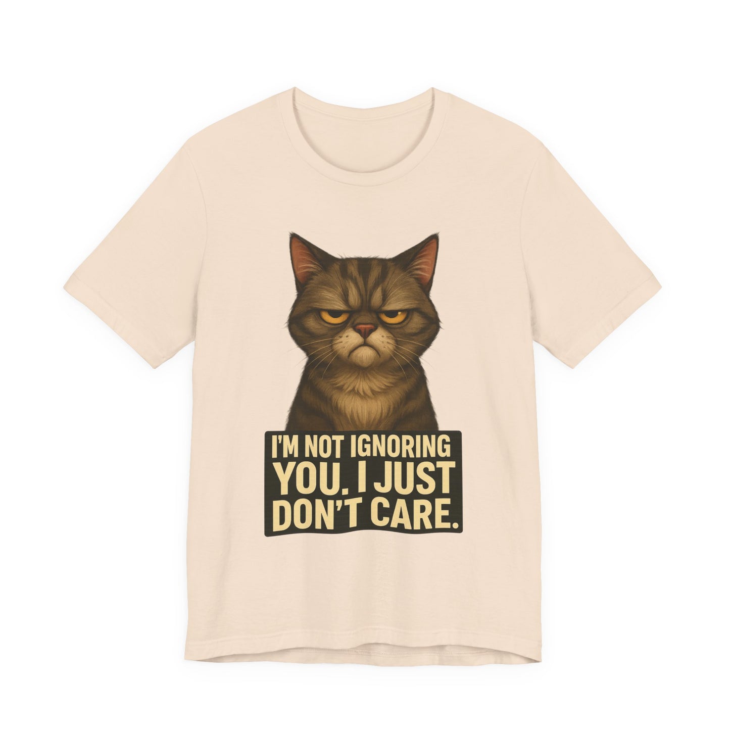 Grumpy Cat Tee - "I’m Not Ignoring You, I Just Don’t Care" Graphic T-Shirt