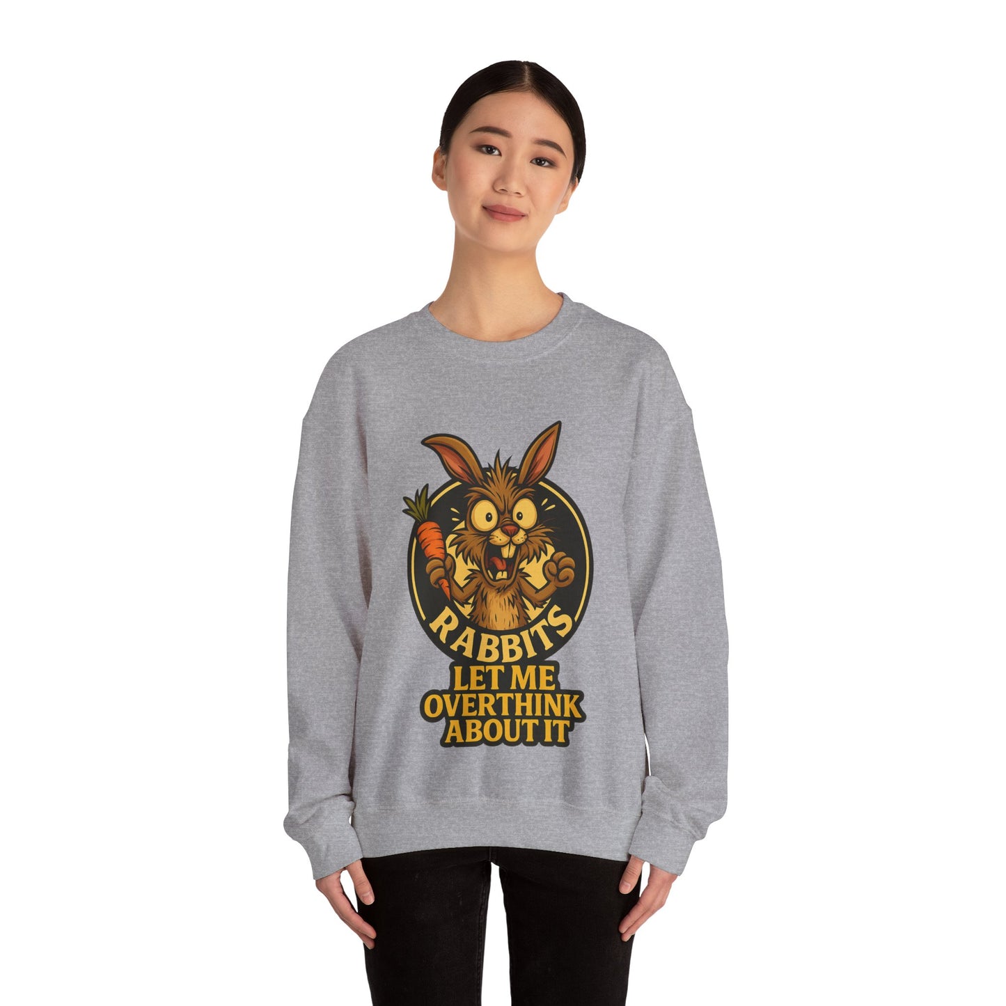Rabbit Overthinker Crewneck Sweatshirt – "Rabbits Let Me Overthink About It" Graphic