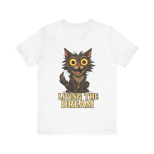 Living the Dream Cat T-Shirt — Cute Wide-Eyed Cat Graphic Tee