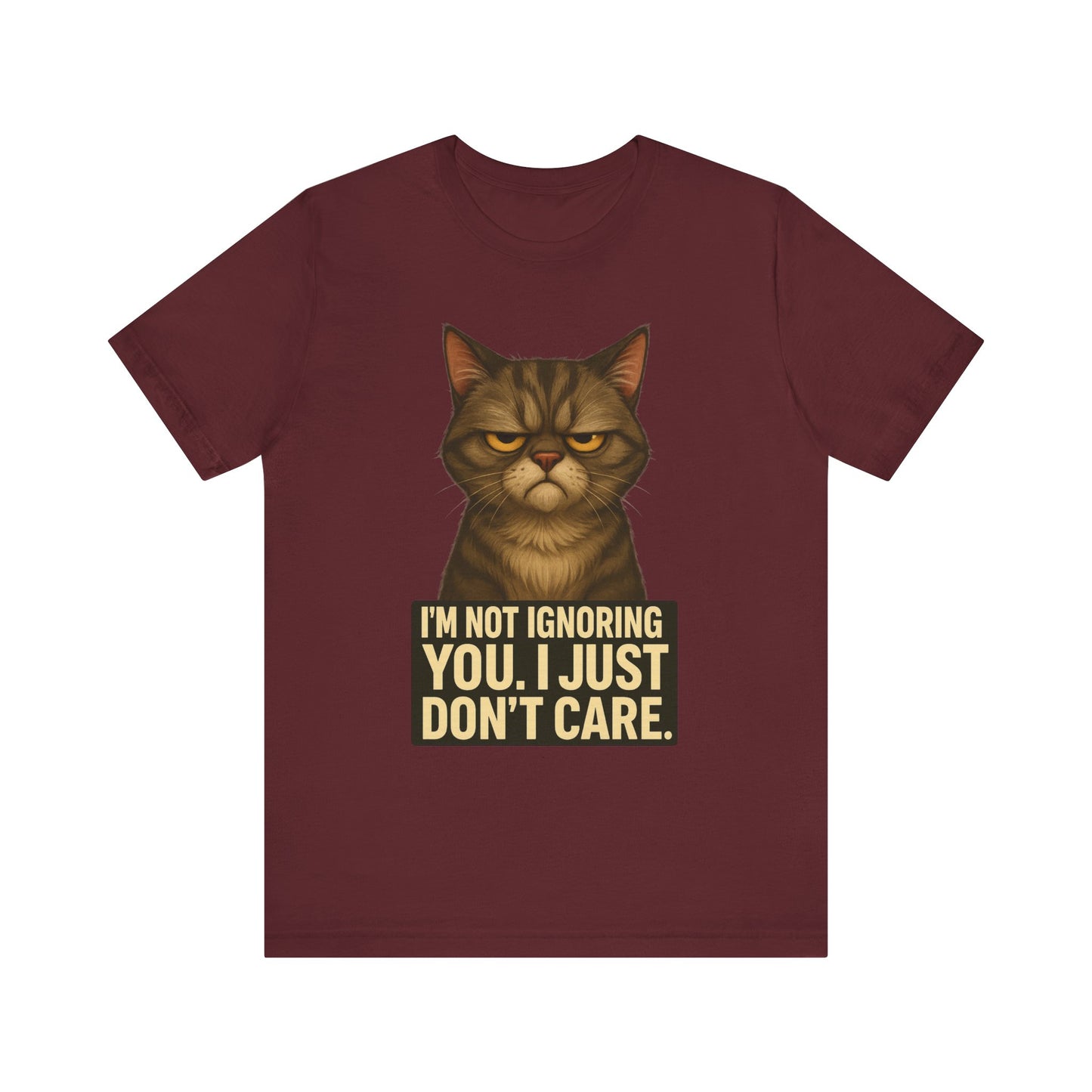 Grumpy Cat Tee - "I’m Not Ignoring You, I Just Don’t Care" Graphic T-Shirt