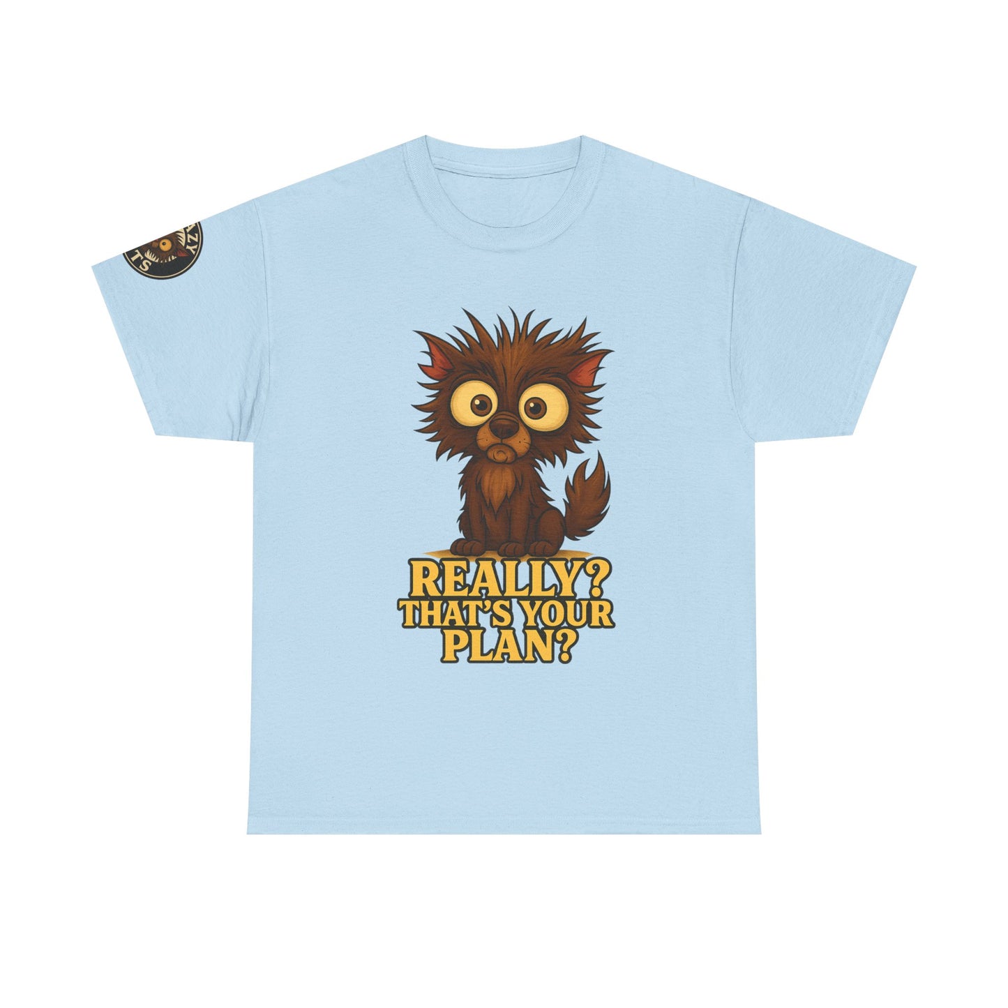 T-Shirt — Cute Owl Graphic “Really? That’s Your Plan?” Funny Animal Tee