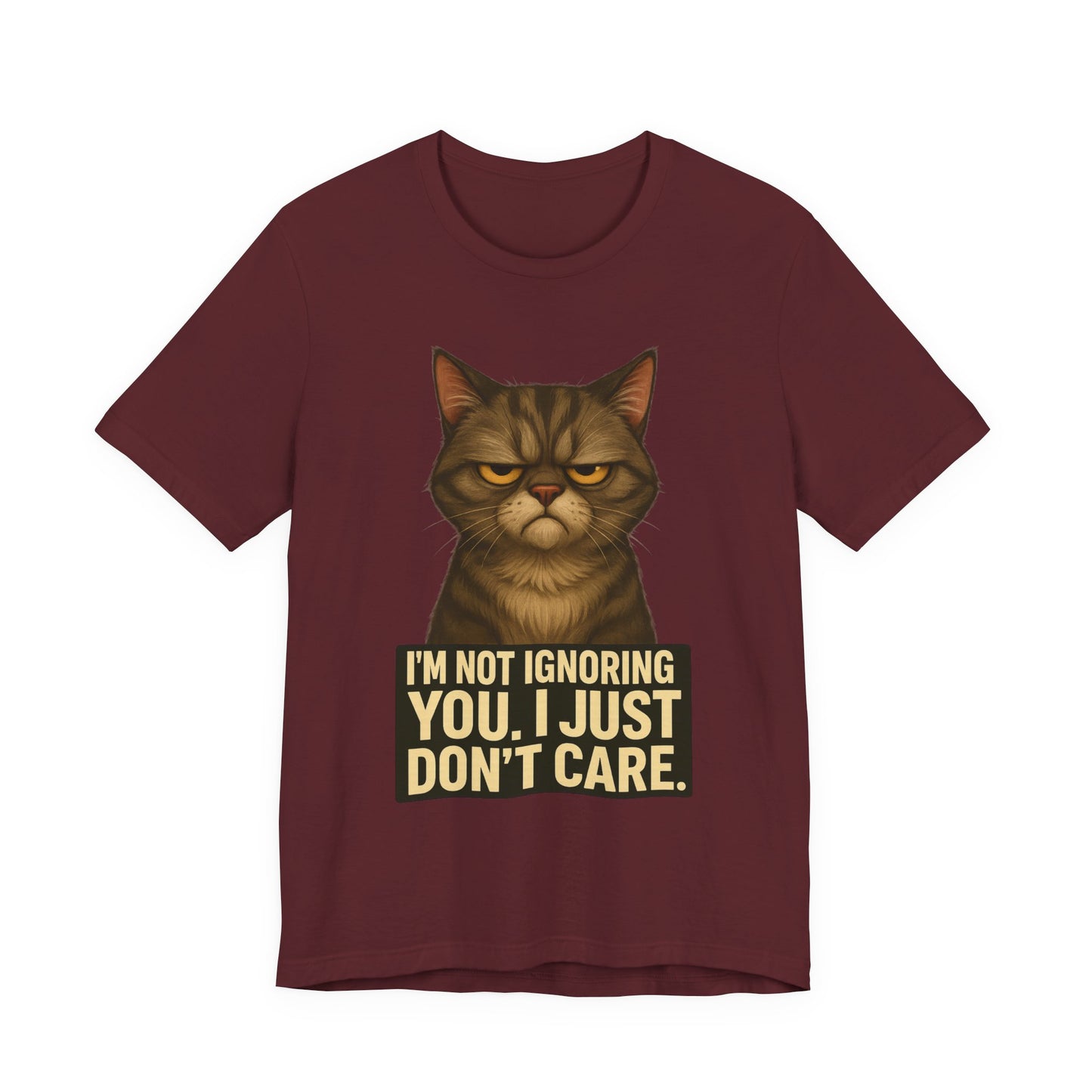 Grumpy Cat Tee - "I’m Not Ignoring You, I Just Don’t Care" Graphic T-Shirt