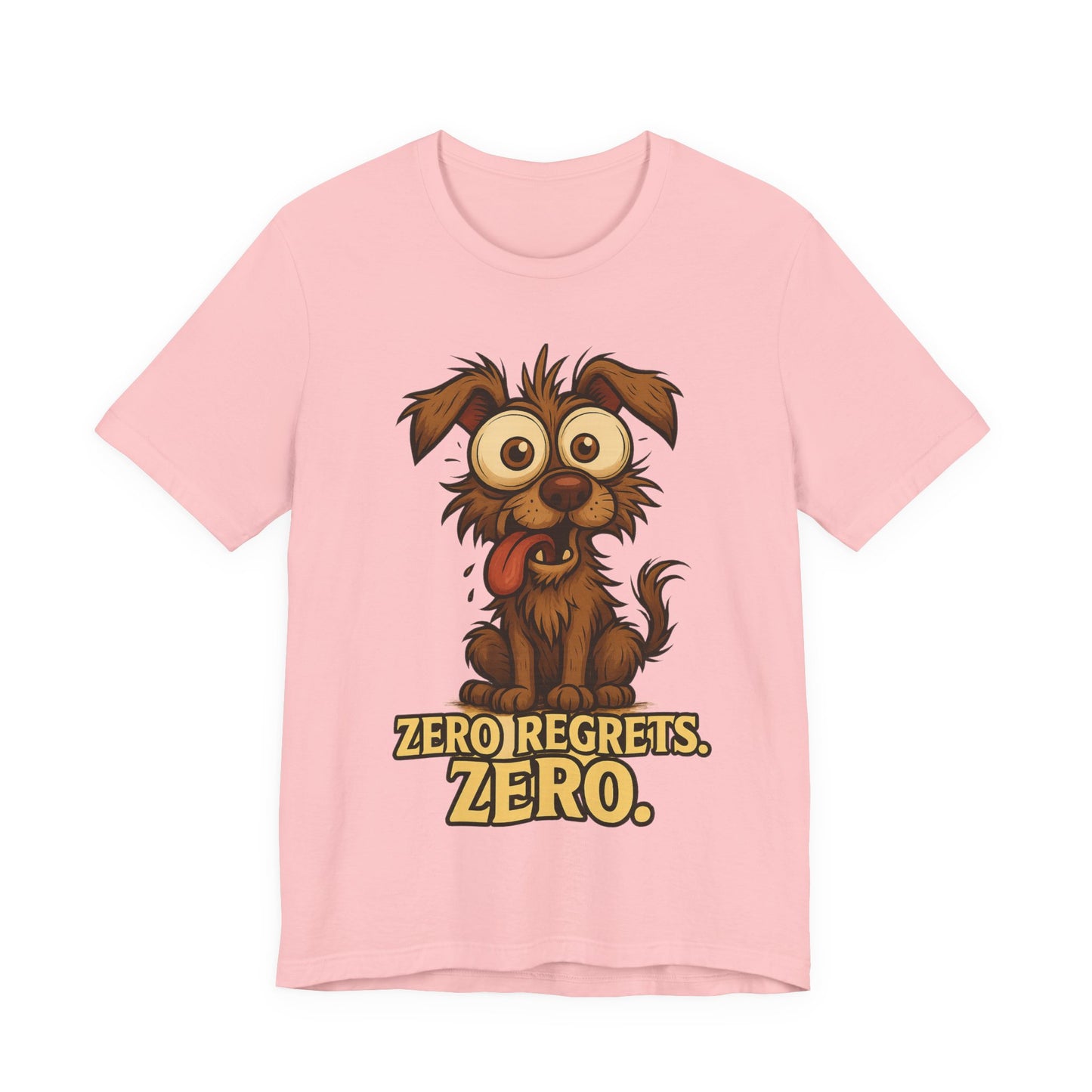 Funny Dog T‑Shirt — "Zero Regrets. Zero." Cute Cartoon Puppy Tee