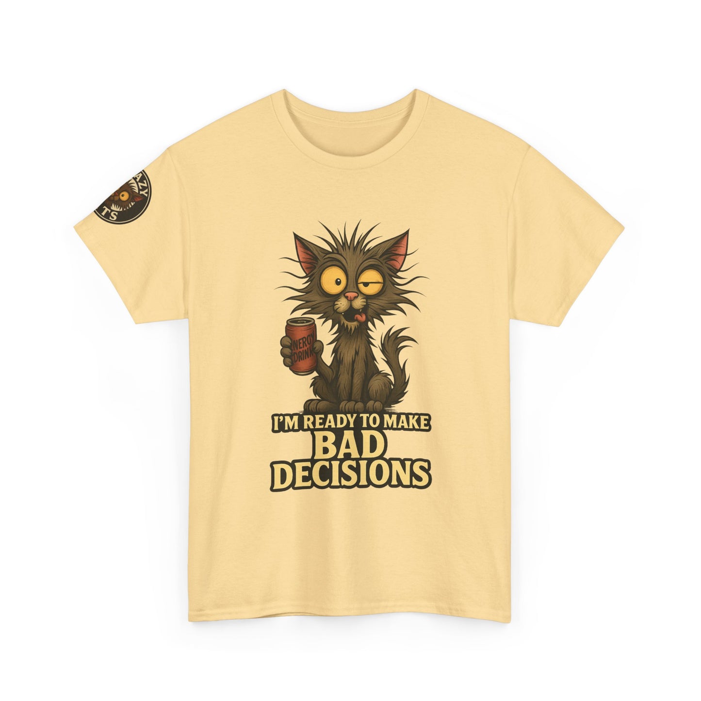 T-Shirt — "I’m Ready to Make Bad Decisions" Funny Cat Graphic Tee