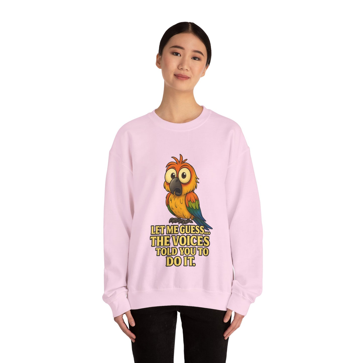 Parrot Crewneck Sweatshirt – “Let Me Guess… The Voices Told You To Do It” Graphic