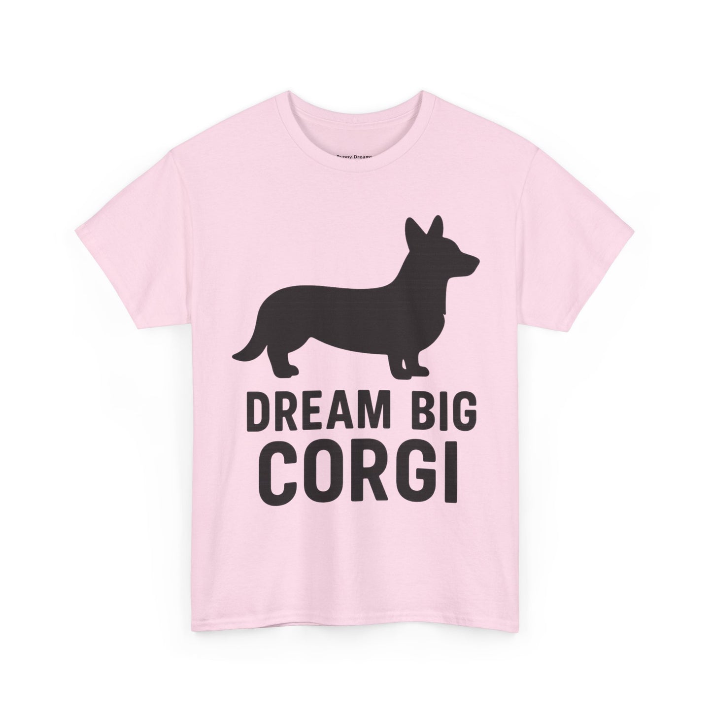 Corgi Dream Big Tee - Unisex Heavy Cotton Shirt, Pet Lover Gift, Cute Corgi Shirt, Dog Owner Apparel, Fun Graphic Tee