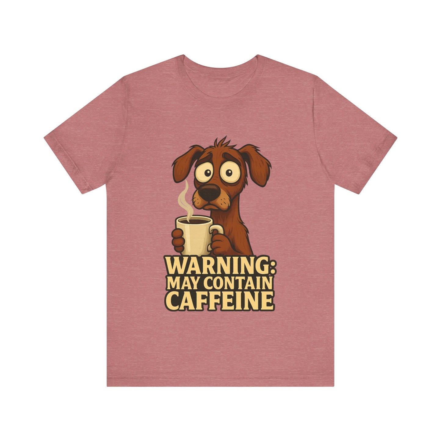 Warning: May Contain Caffeine Dog Tee — Cute Coffee Lover T-Shirt