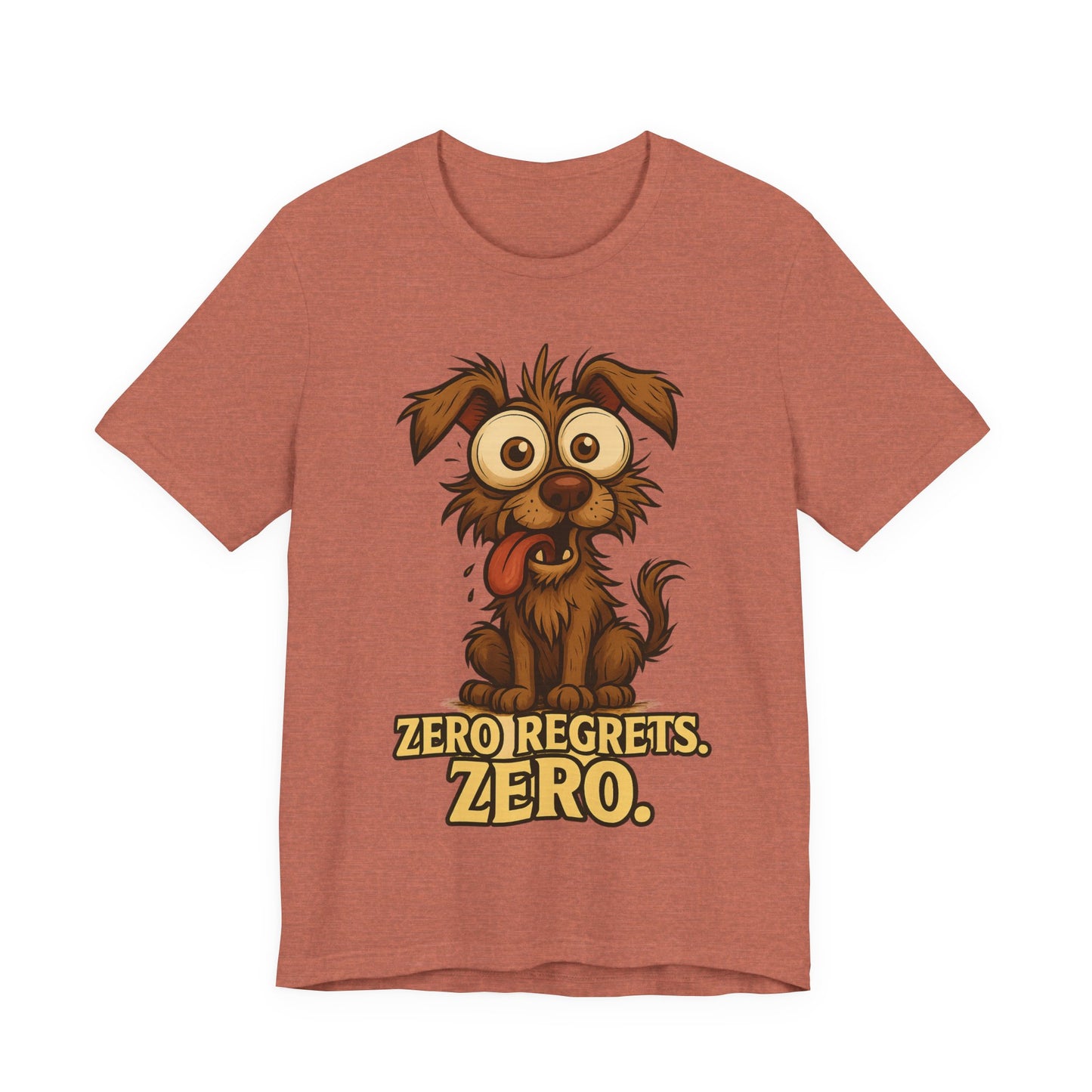 Funny Dog T‑Shirt — "Zero Regrets. Zero." Cute Cartoon Puppy Tee