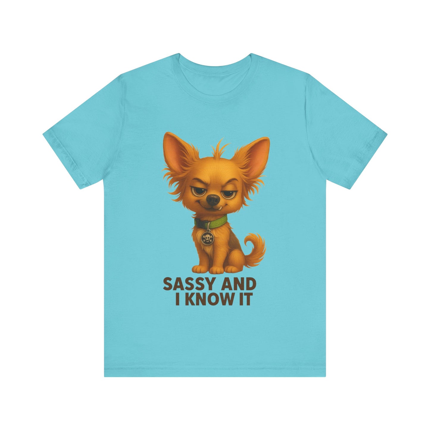 Sassy Chihuahua T-Shirt – "Sassy and I Know It" Cute Dog Tee