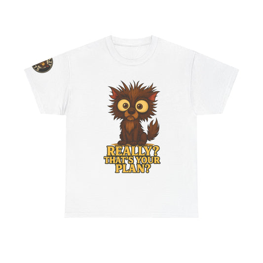 T-Shirt — Cute Owl Graphic “Really? That’s Your Plan?” Funny Animal Tee