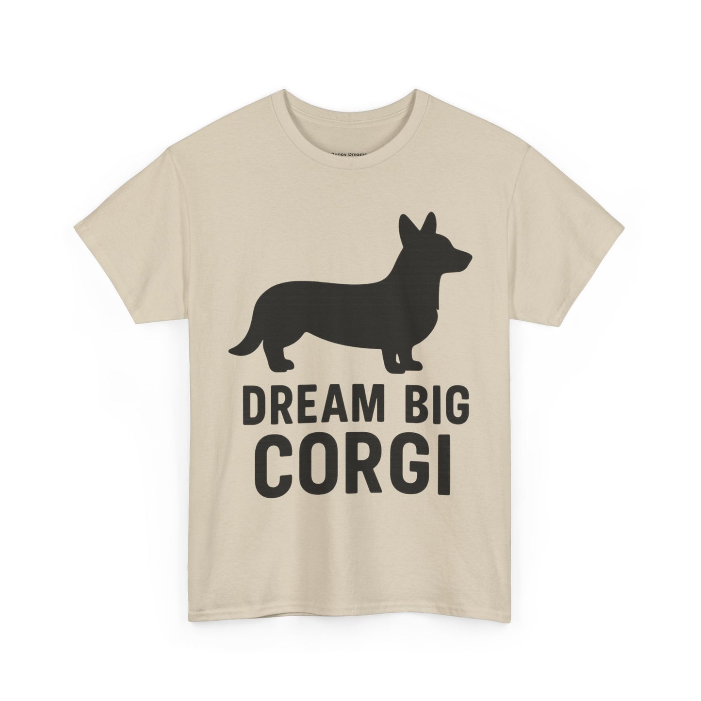Corgi Dream Big Tee - Unisex Heavy Cotton Shirt, Pet Lover Gift, Cute Corgi Shirt, Dog Owner Apparel, Fun Graphic Tee